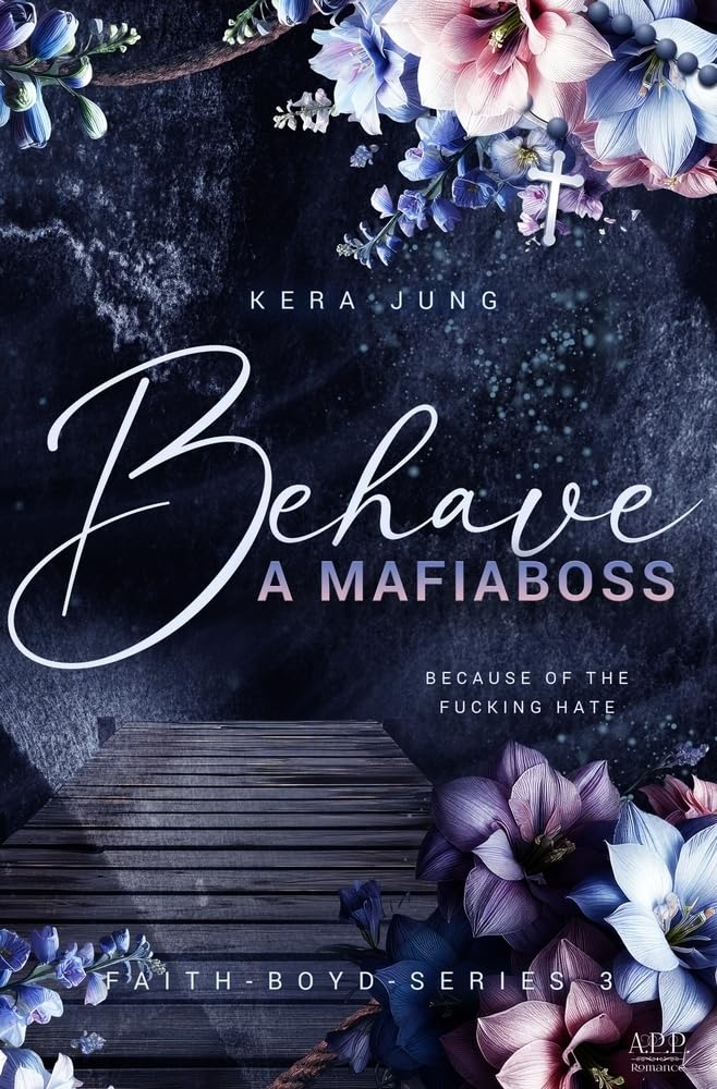 Behave: A Mafiaboss (The Faith Boyd Series) Contemporary literature