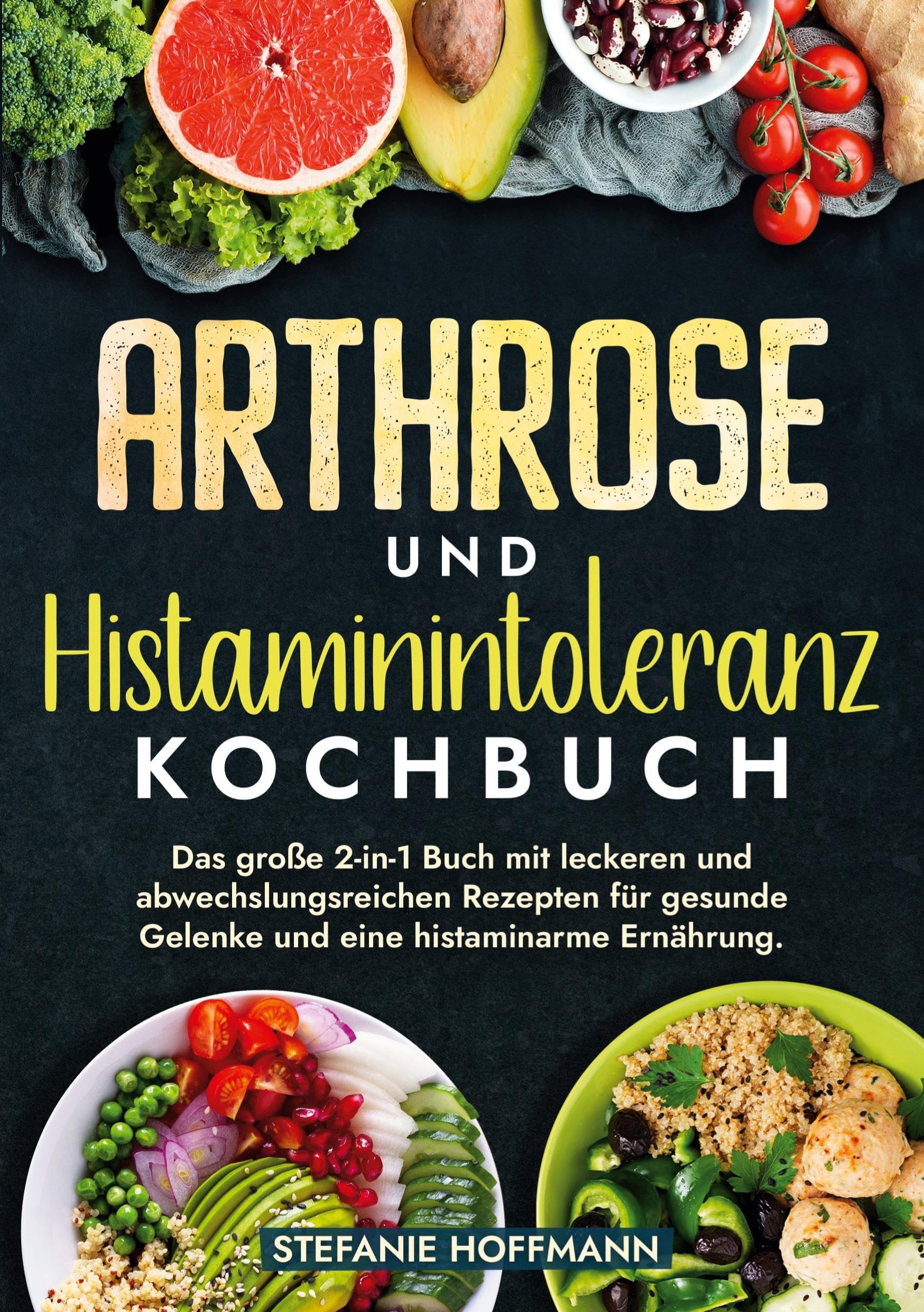 Arthrose und Histaminintoleranz Kochbuch Leisure, Home & Garden