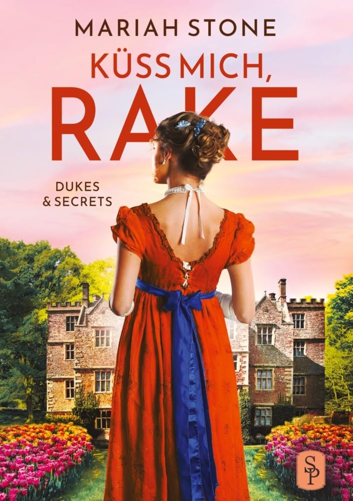 Küss mich, Rake - Vierter Band der Dukes & Secrets-Reihe: Ein Regency-Liebesroman Contemporary literature