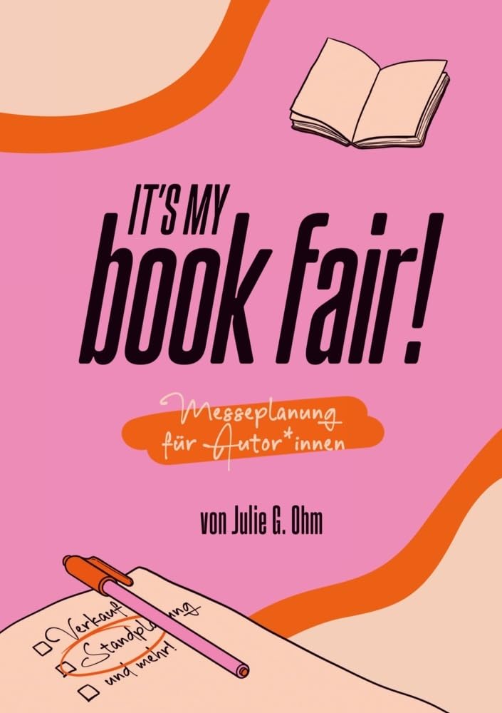 It's my book fair!: Messeplanung für Autor*innen Law