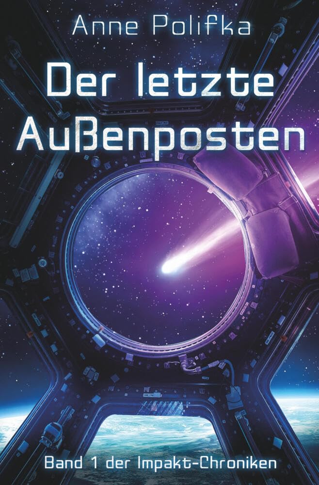 Der letzte Außenposten (Impakt-Chroniken) Contemporary literature