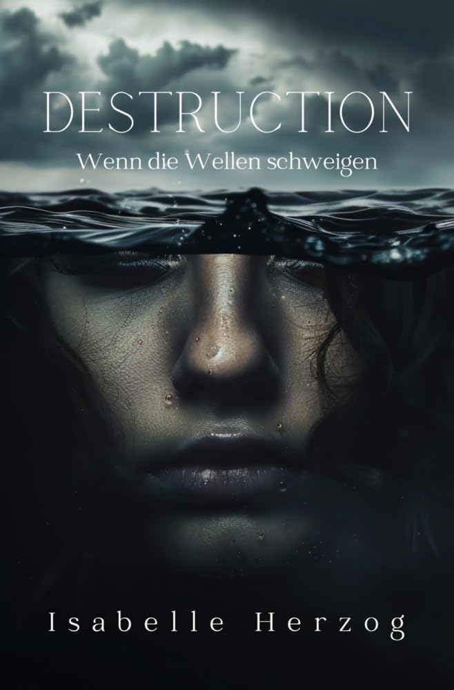 Destruction: Wenn die Wellen schweigen Contemporary literature