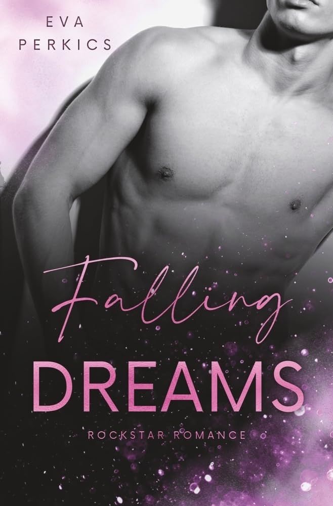 Falling Dreams: New York Rockstar Romance (New York Rockstars) Contemporary literature