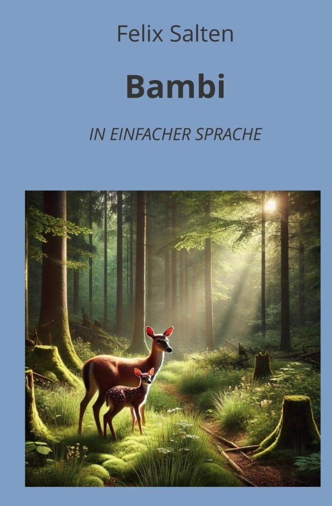 Bambi: In Einfacher Sprache (Klassiker in einfacher Sprache) Novels & Short Stories