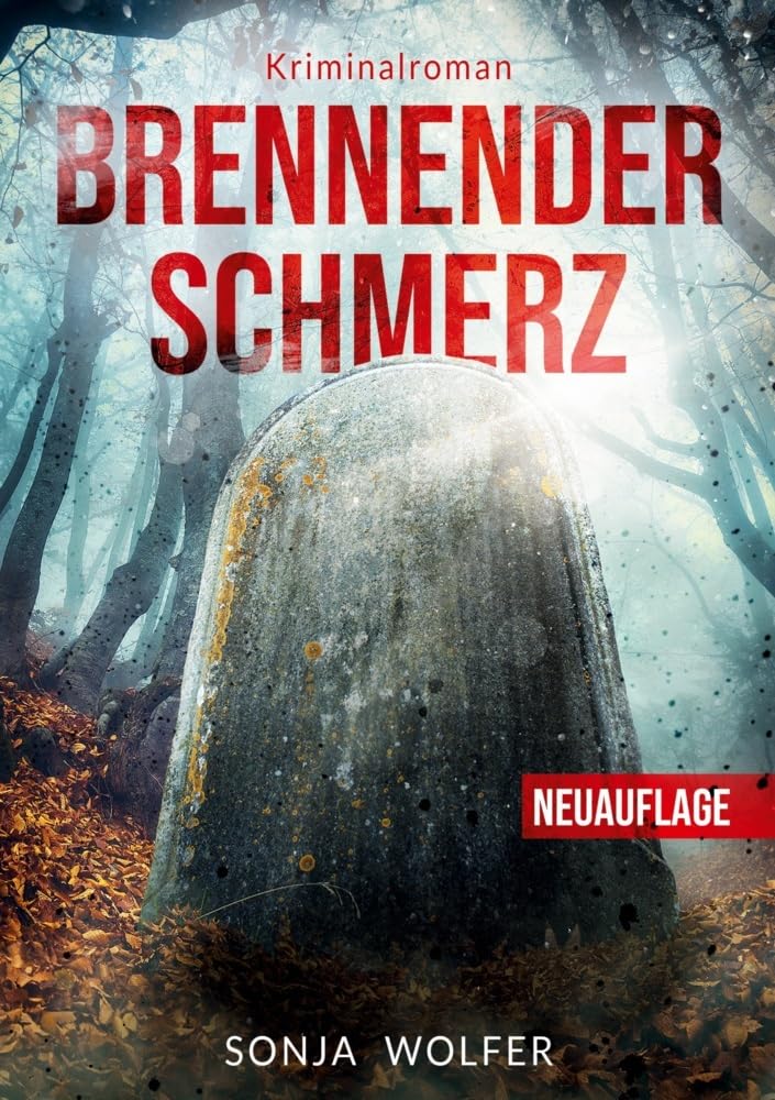 Brennender Schmerz: Kriminalroman Contemporary literature