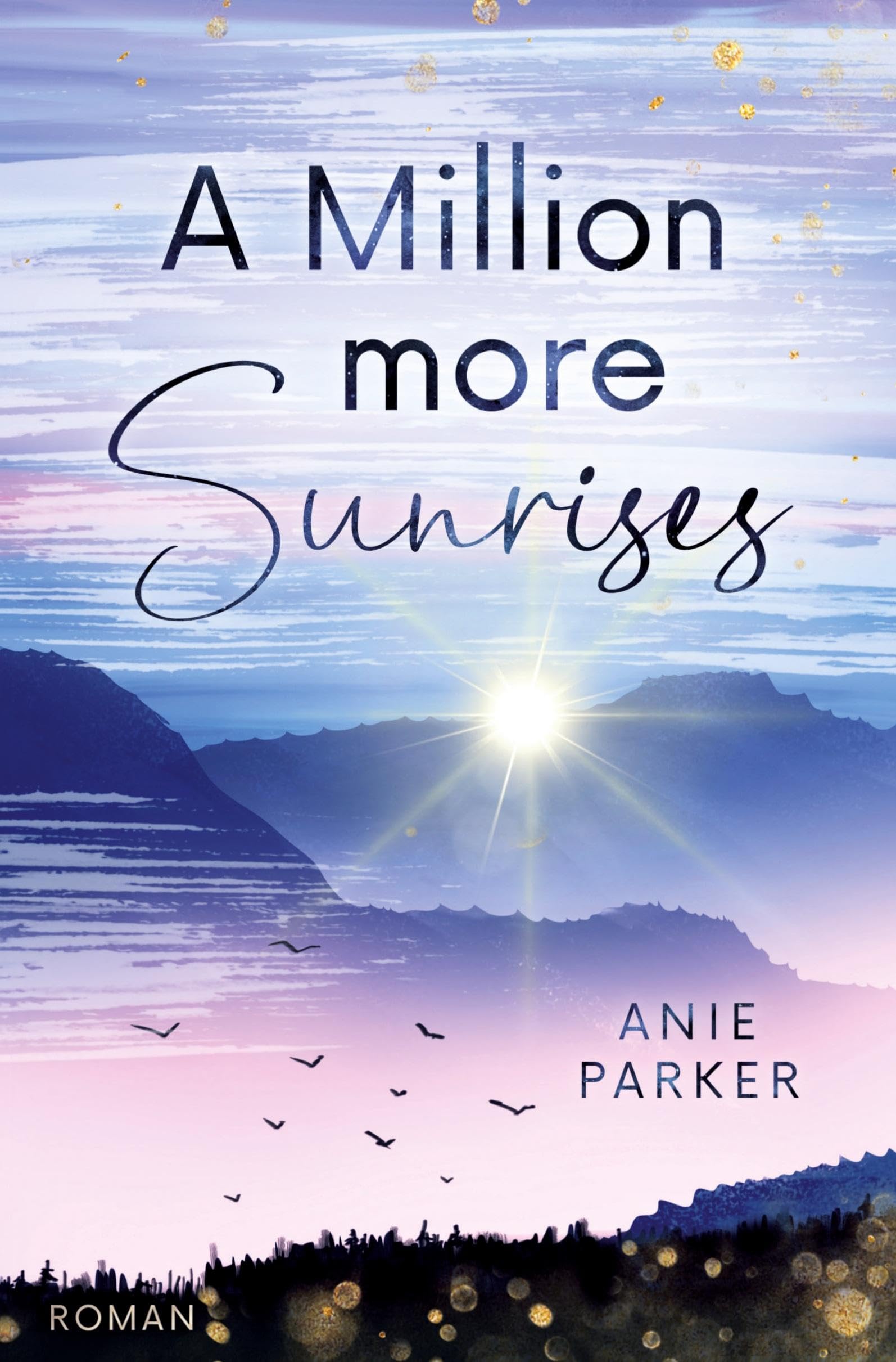 A Million More Sunrises Contemporary literature Books