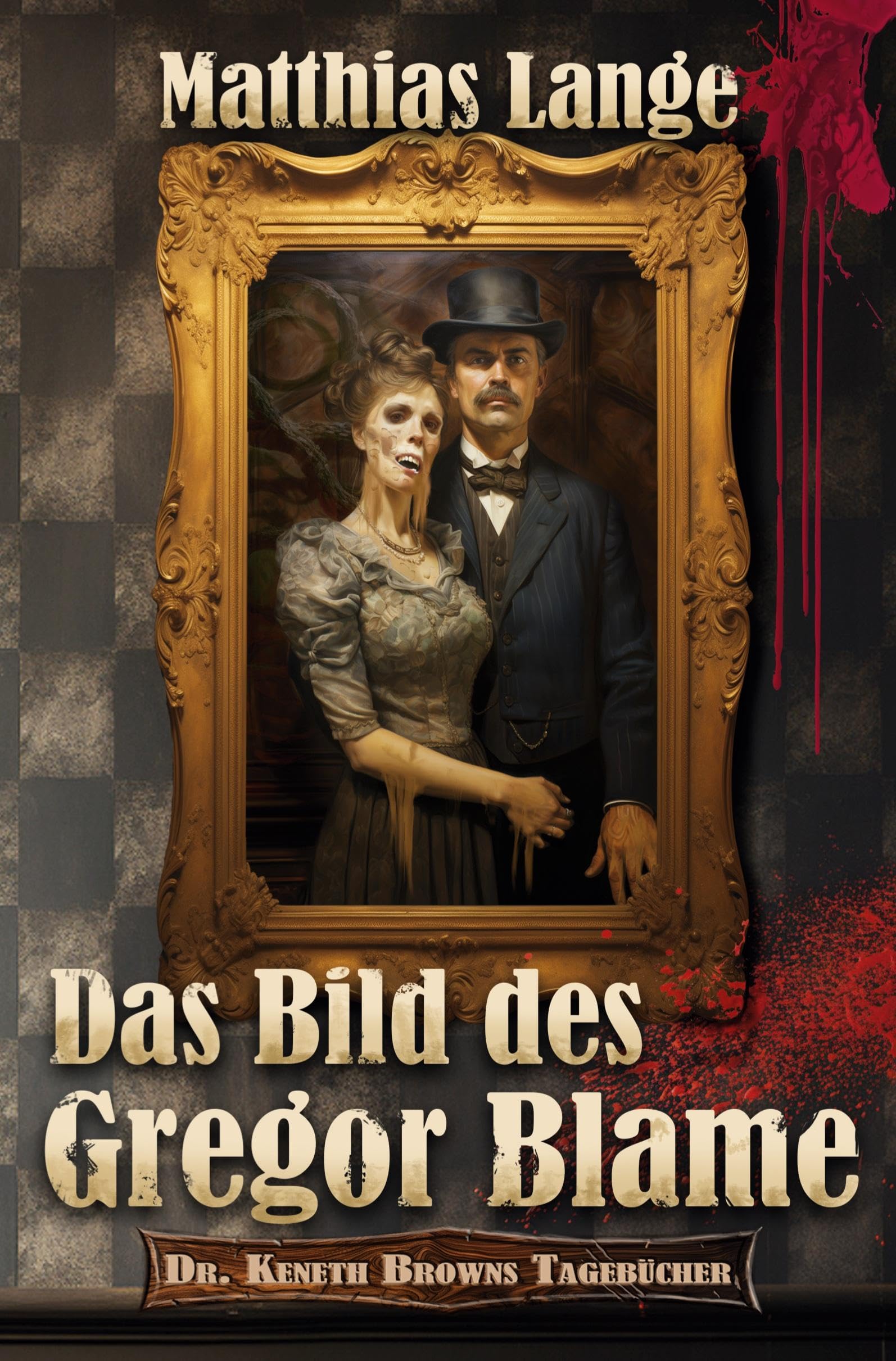 Das Bild des Gregor Blame (Dr. Keneth Browns Tagebücher) Horror & Mystery
