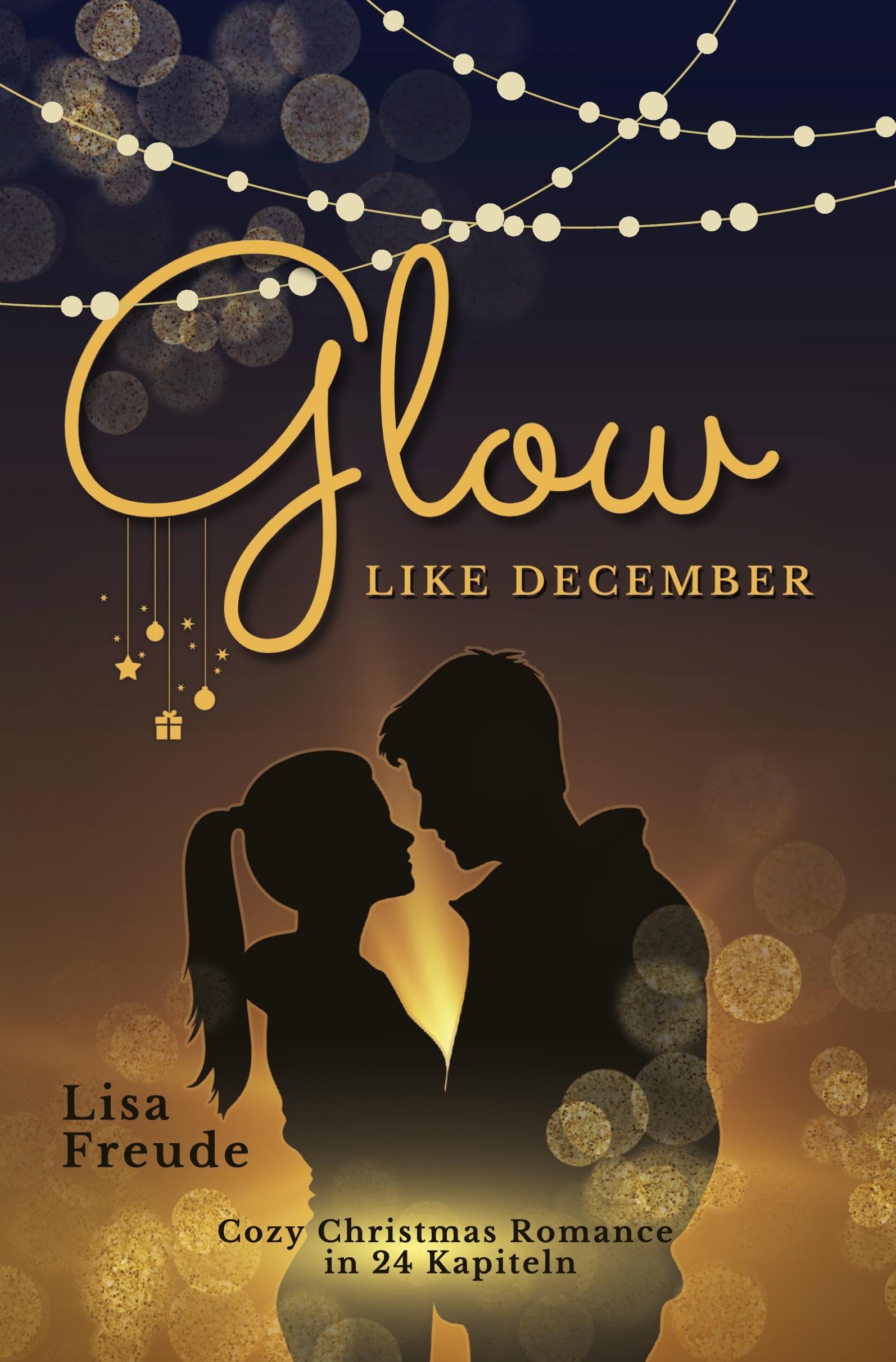 Glow like December: Cozy Christmas Romance in 24 Kapiteln Essays & Short Stories