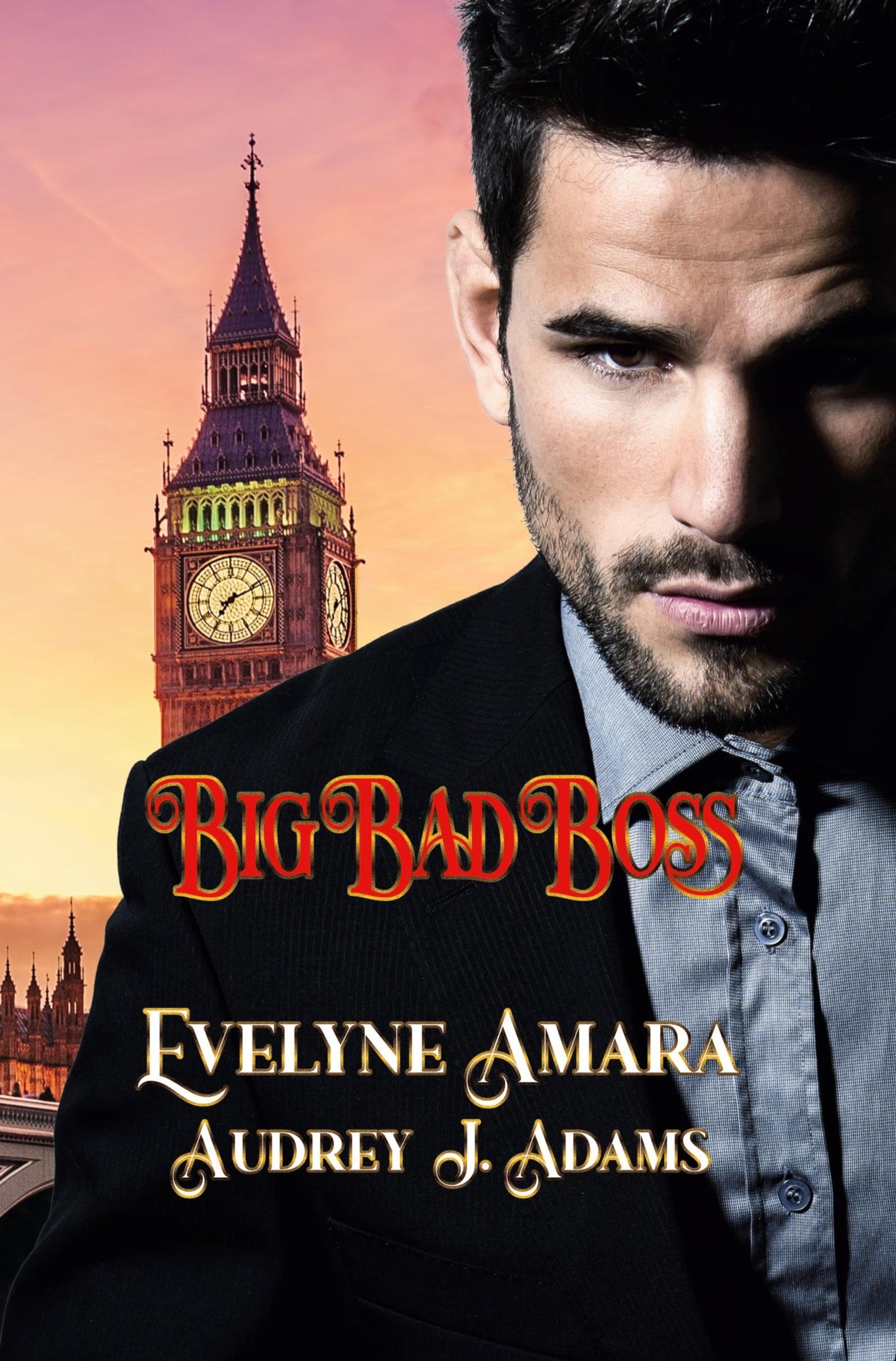 Big Bad Boss (London Billionaires Standalones) Contemporary literature