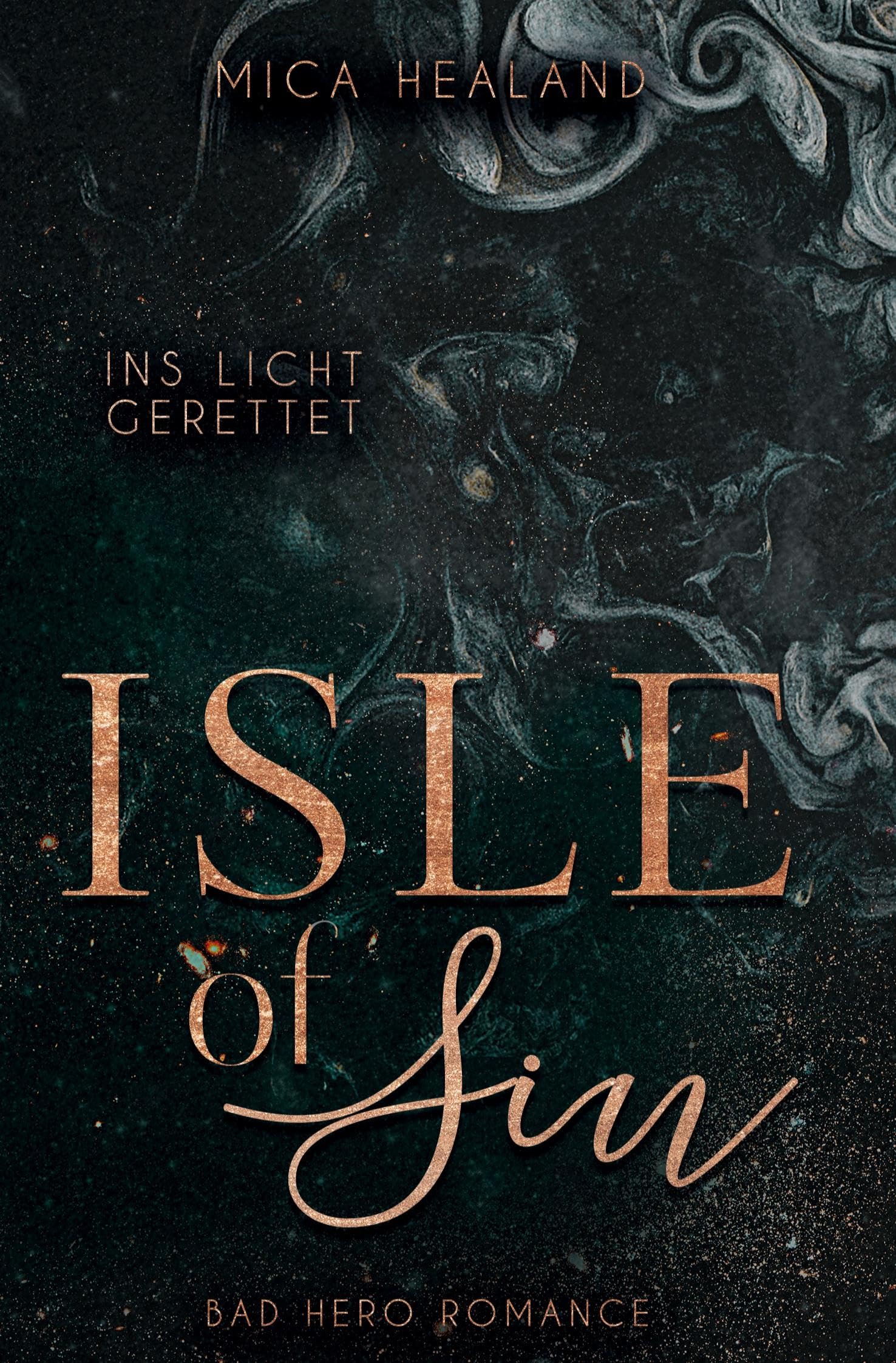 Isle of Sin: Ins Licht gerettet (Isle-Reihe) Contemporary literature