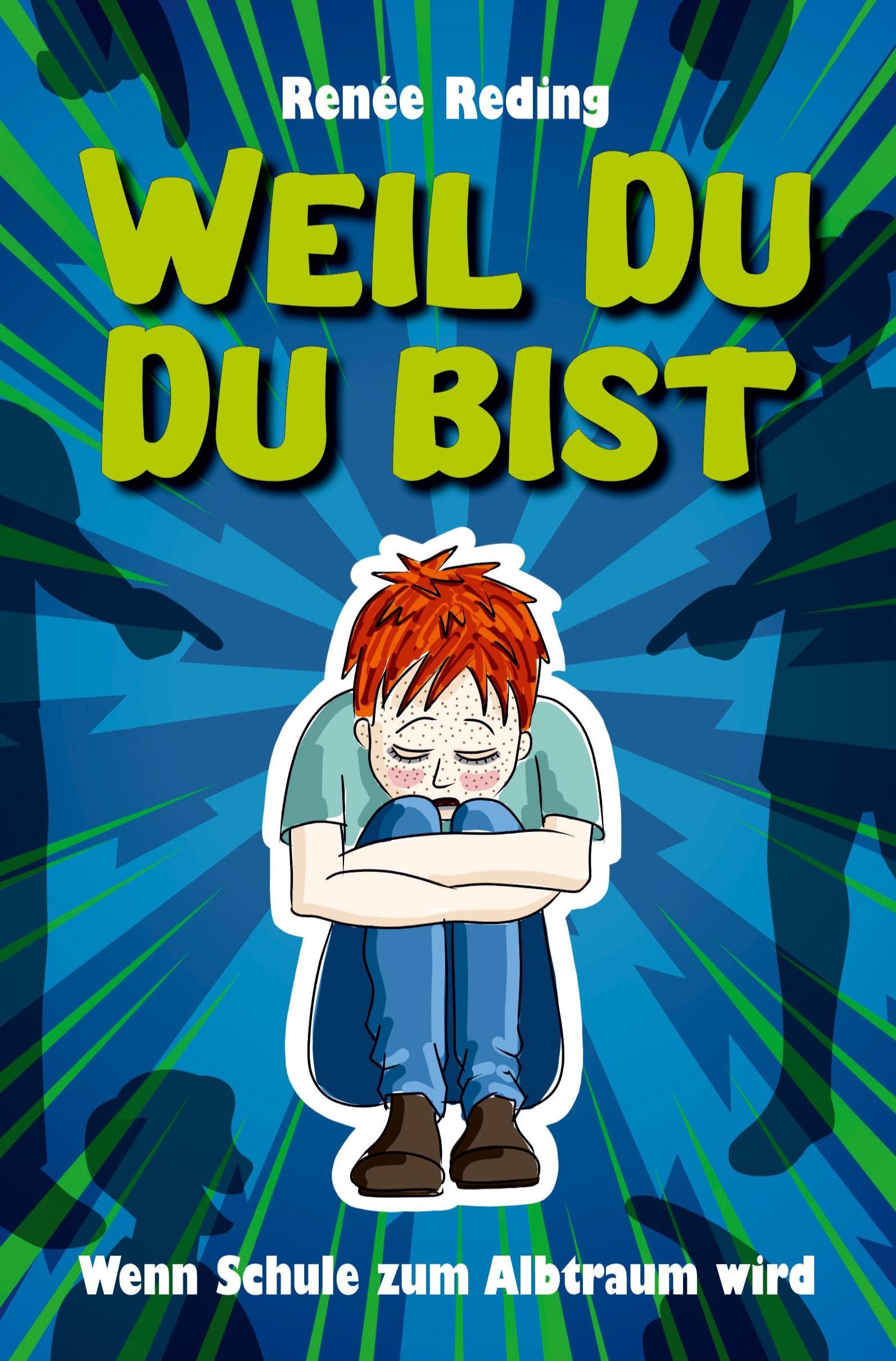 Weil Du Du bist: Wenn Schule zum Albtraum wird Essays & Short Stories