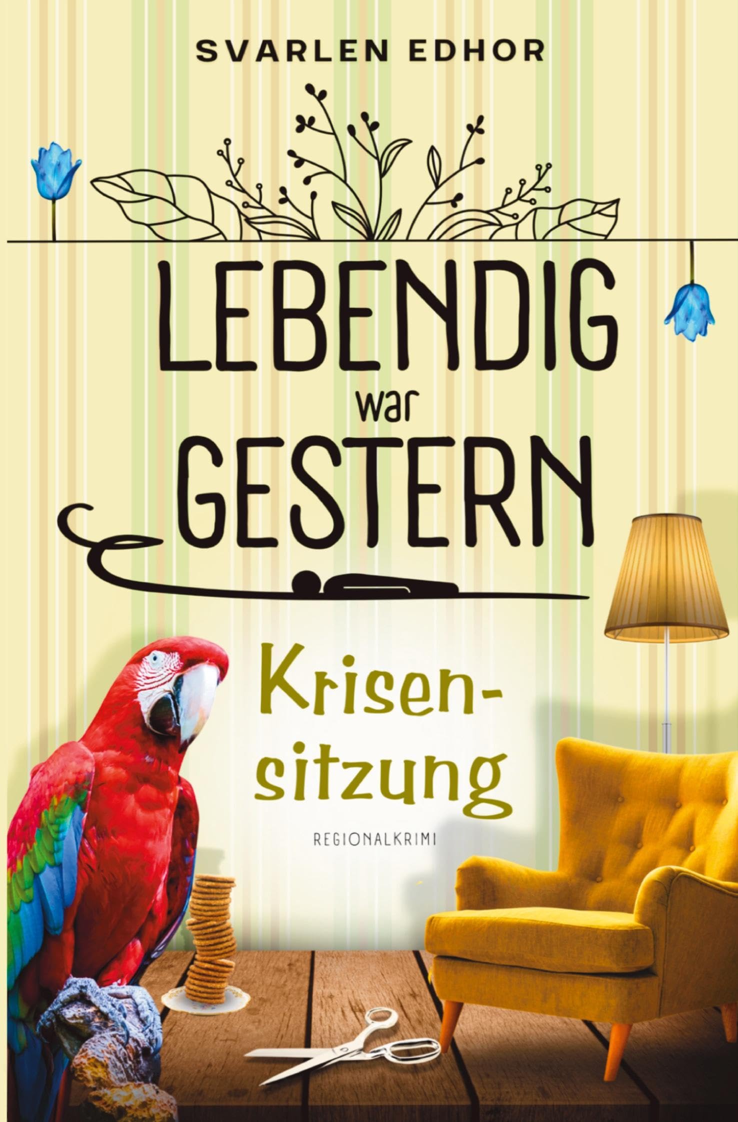 Krisensitzung: Lebendig war gestern - Band 2: Buchhandelsausgabe: Cover matt, Format: 12,5 x 19 cm Humour & Satire