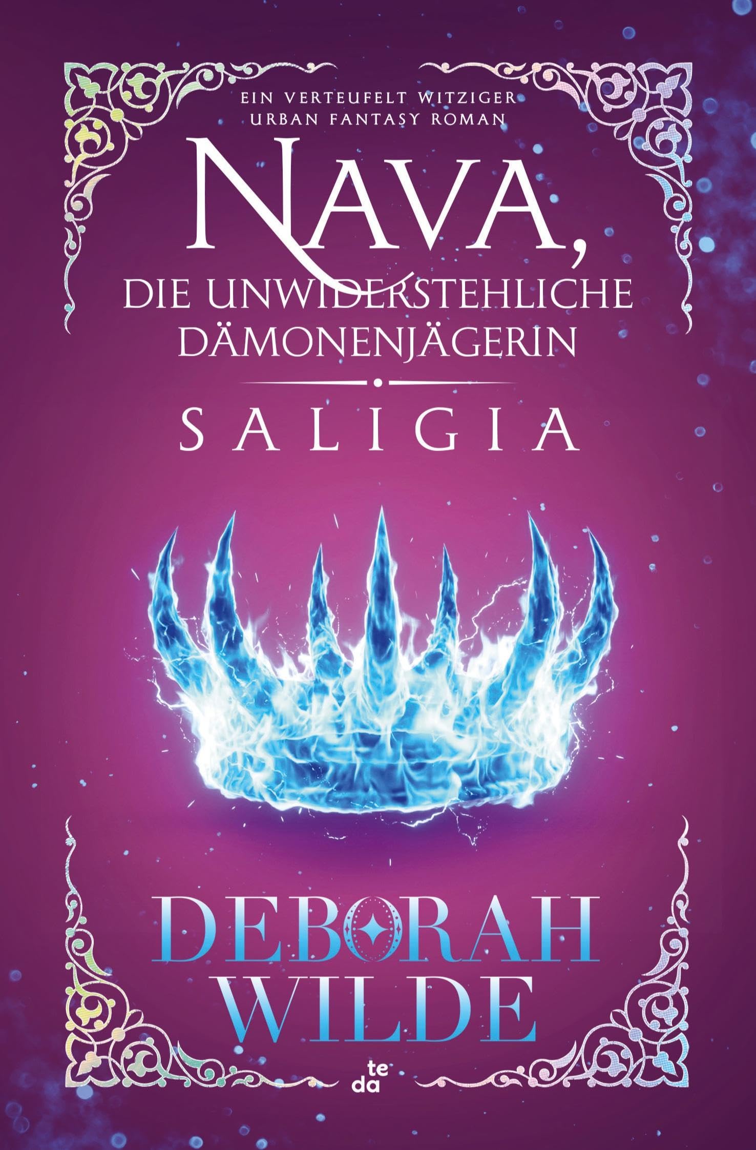 Nava, die unwiderstehliche Dämonenjägerin - Saligia: Ein verteufelt witziger Urban Fantasy Roman (Nava-Katz-Reihe) Contemporary literature Books