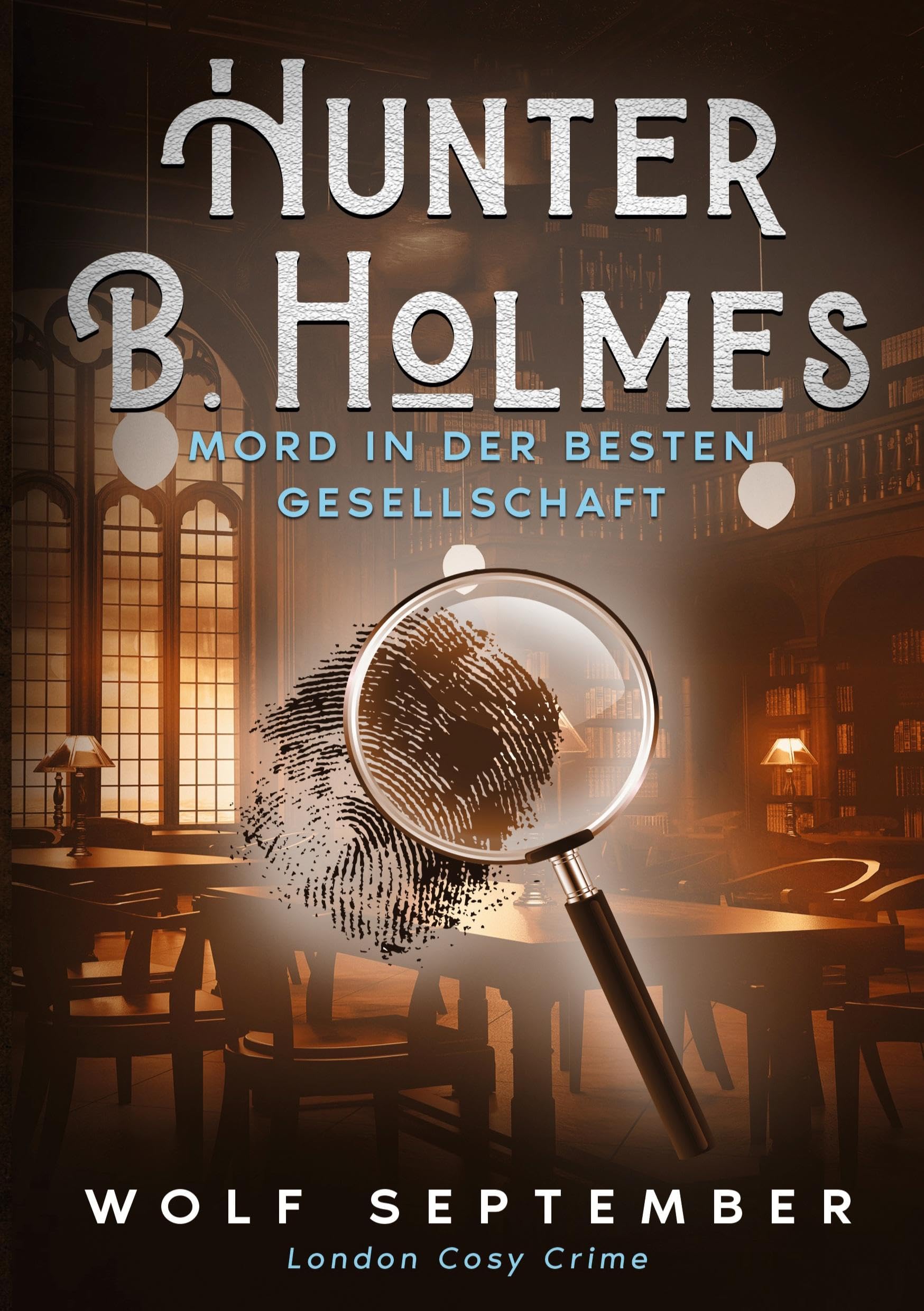 Hunter B. Holmes - Mord in der besten Gesellschaft Contemporary literature