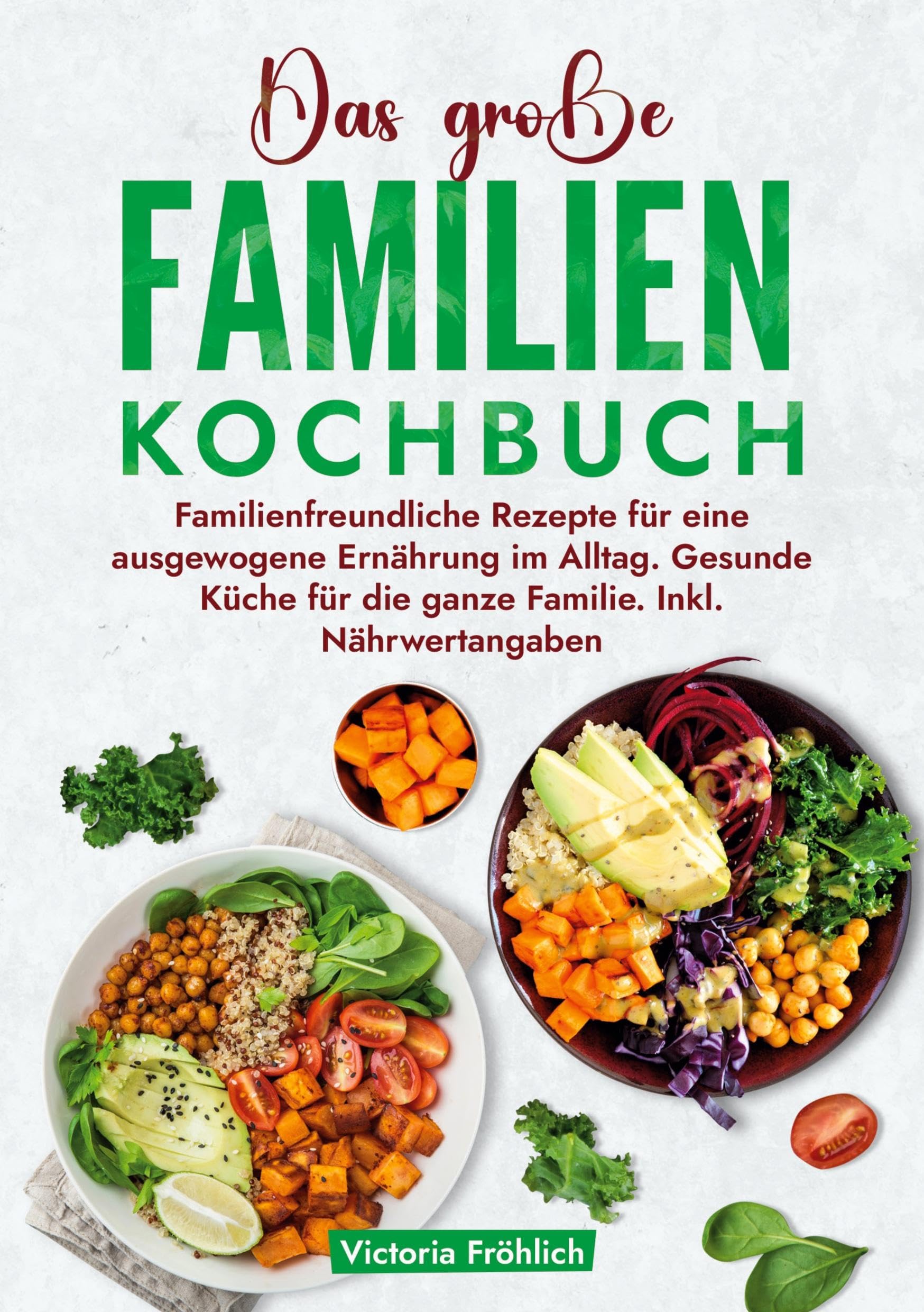 Das große Familienkochbuch Leisure, Home & Garden