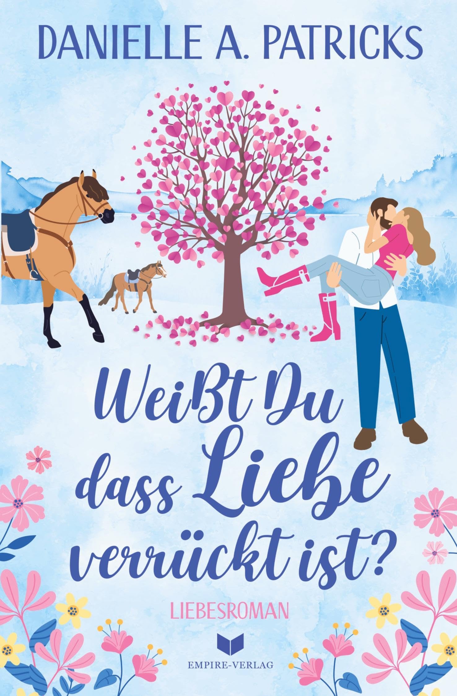 Weißt du, dass Liebe verrückt ist? Contemporary literature
