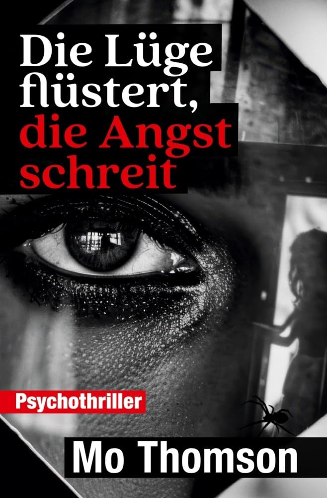 Die Lüge flüstert, die Angst schreit Contemporary literature