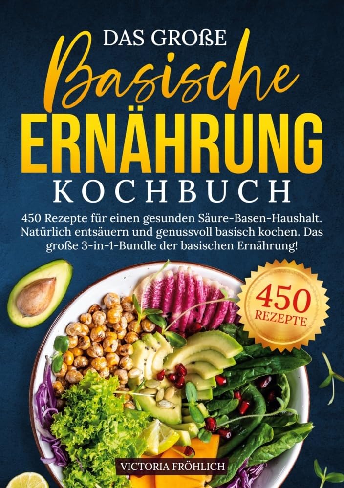 Das große Basische Ernährung Kochbuch Leisure, Home & Garden