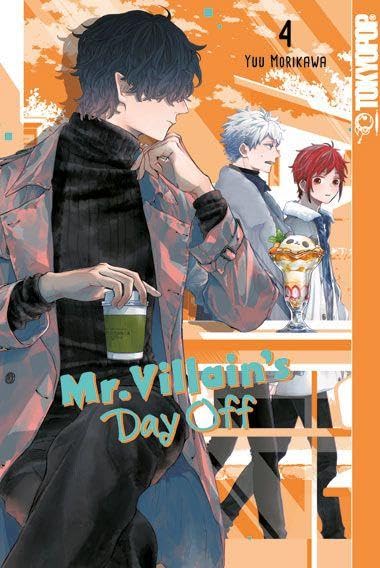 Mr. Villain's Day Off 04 Manga