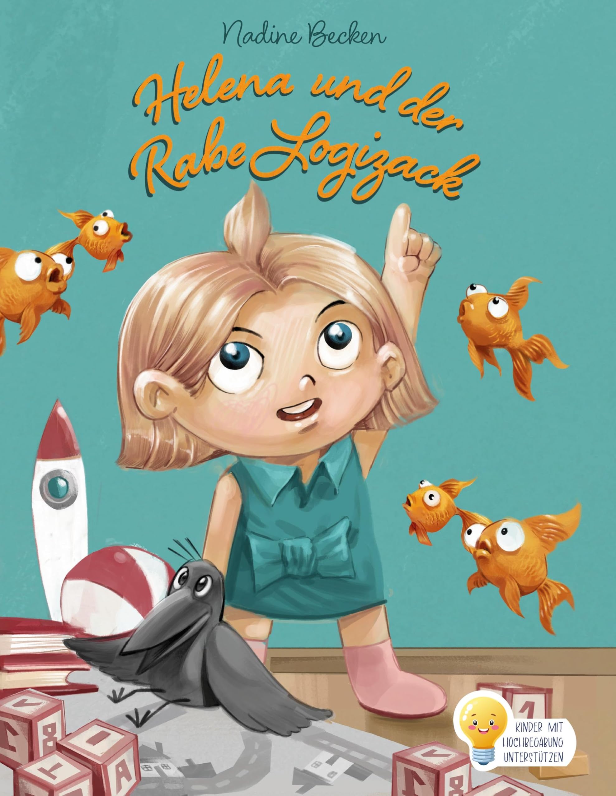 Helena und der Rabe Logizack: Abenteuer im Alltag Children's books