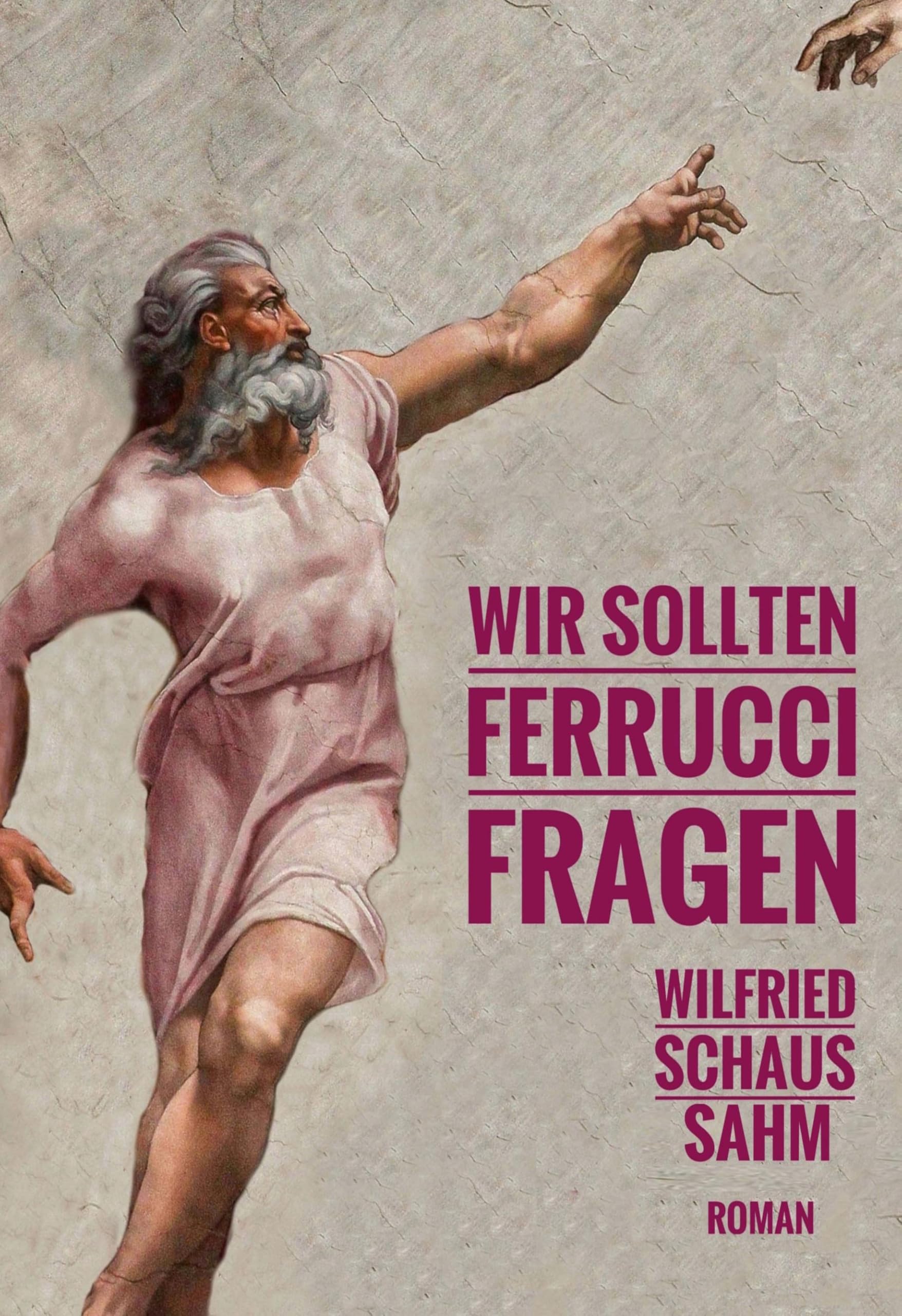 Wir sollten Ferrucci fragen Contemporary literature