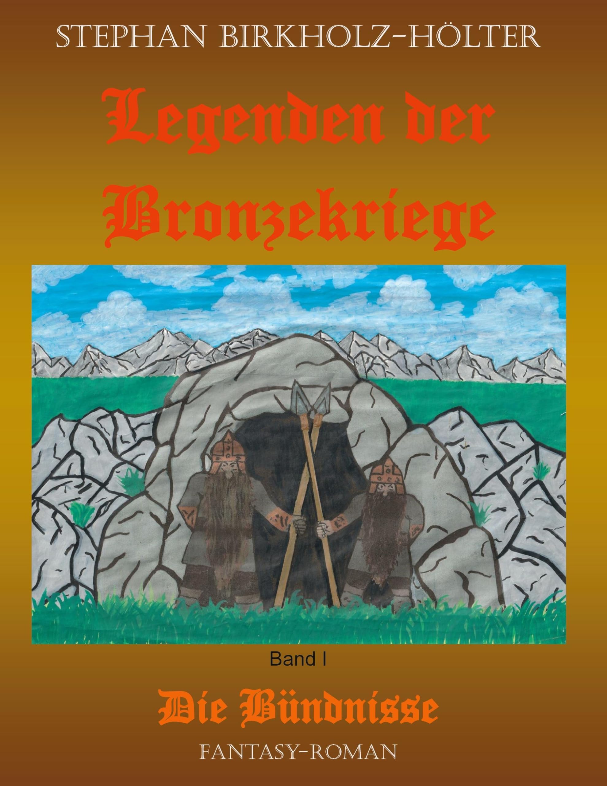 Legenden der Bronzekriege Band I: Die Bündnisse Action & Adventure