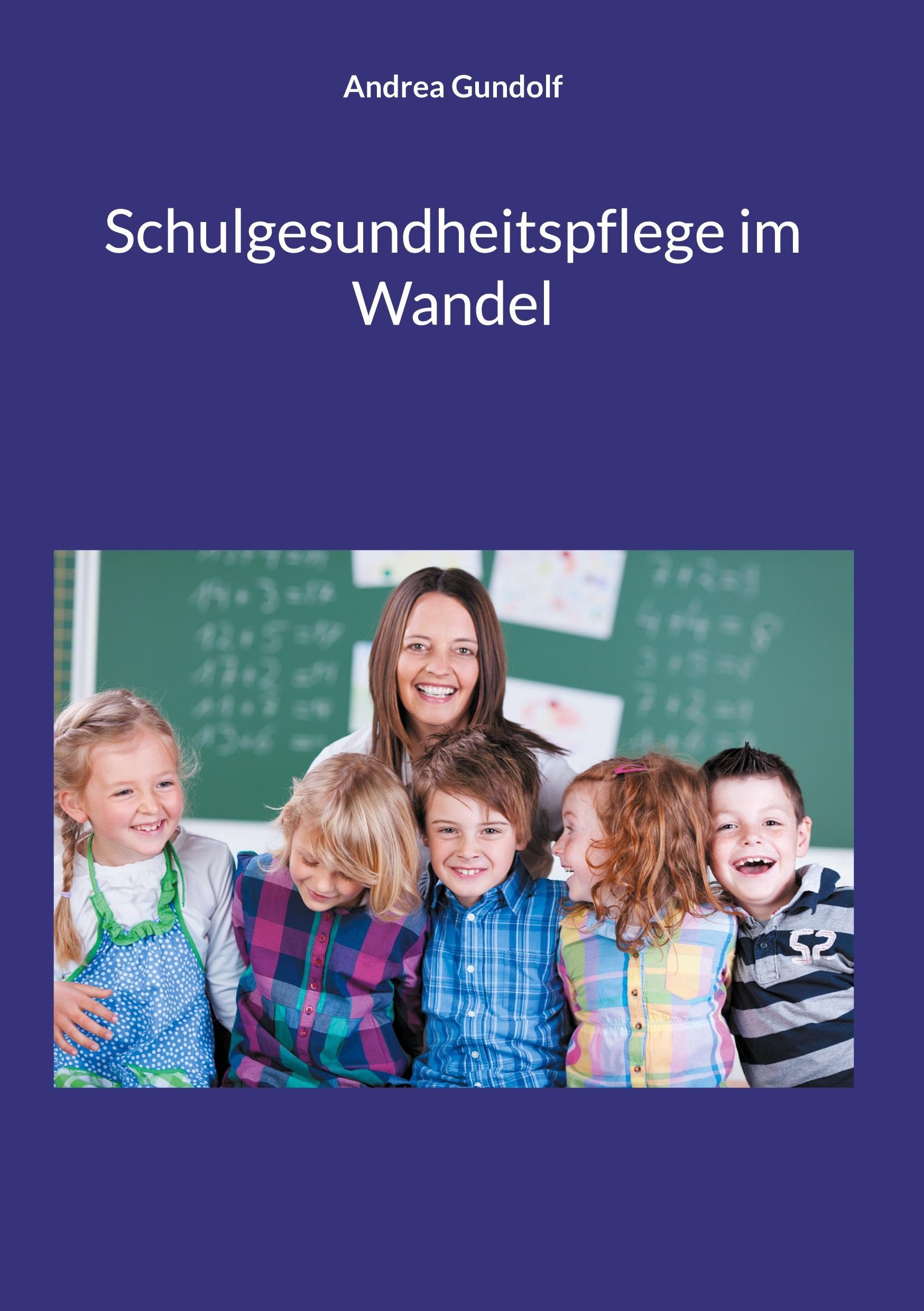 Schulgesundheitspflege im Wandel Medicine