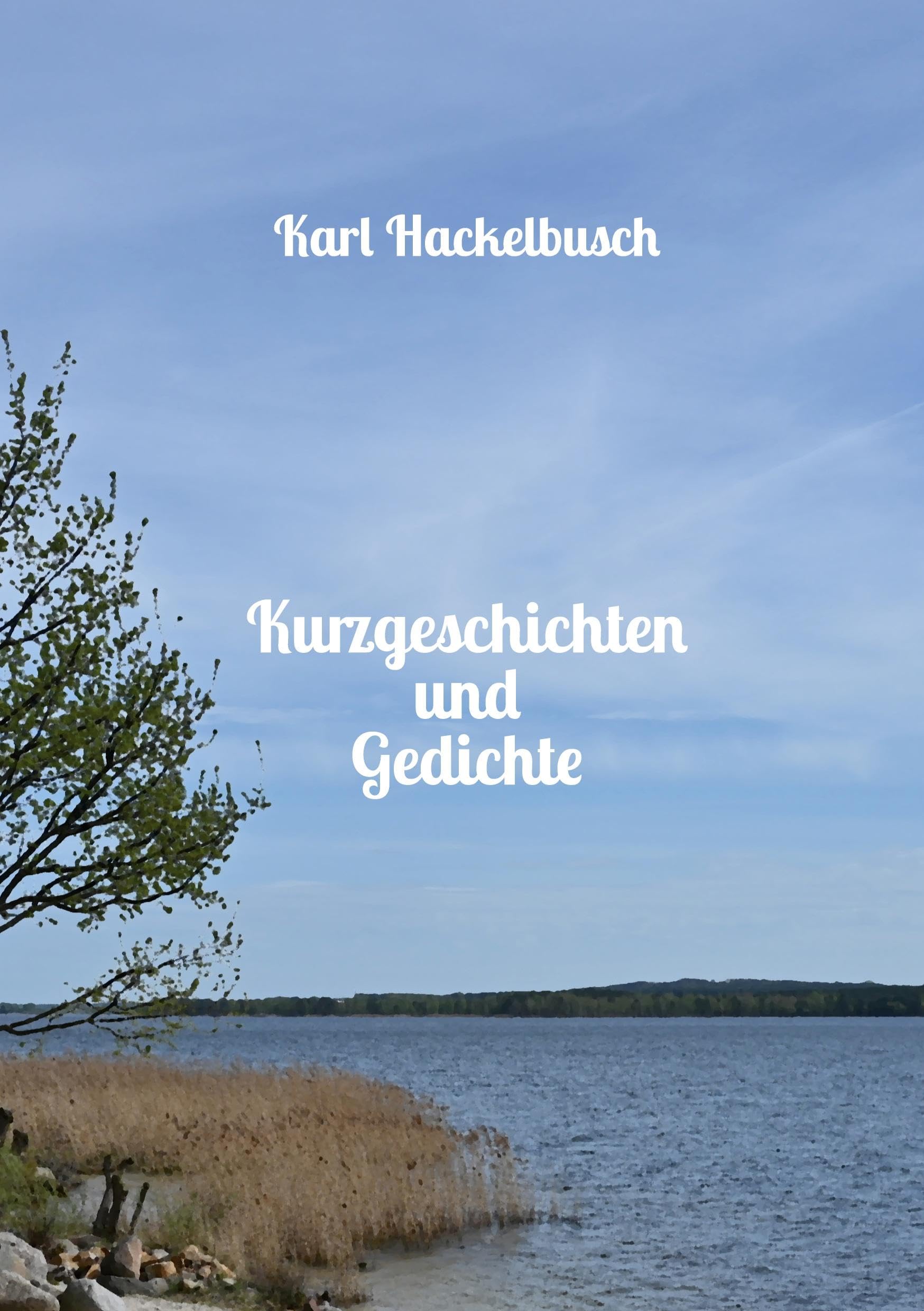 Kurzgeschichten und Gedichte Poetry