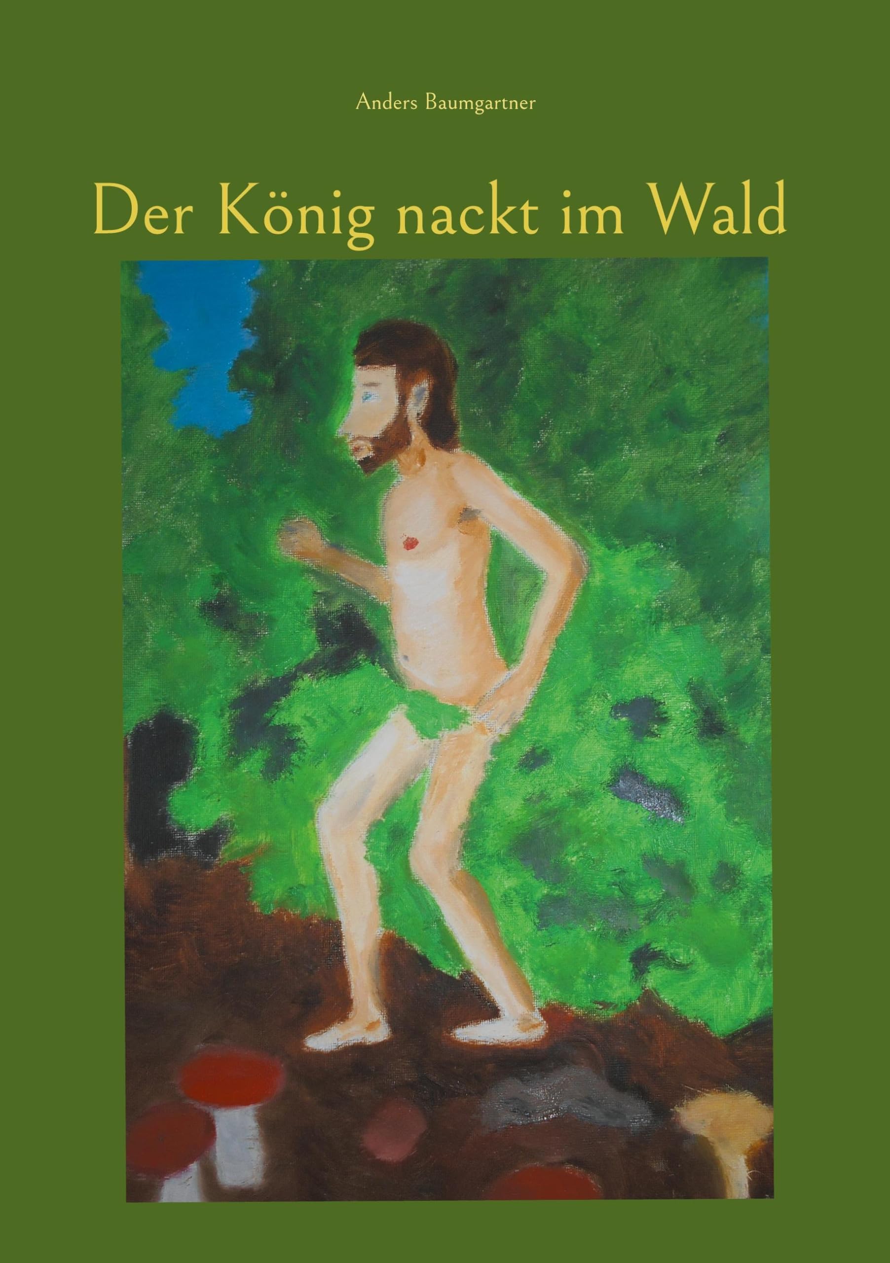 Product Image: Der König nackt im Wald