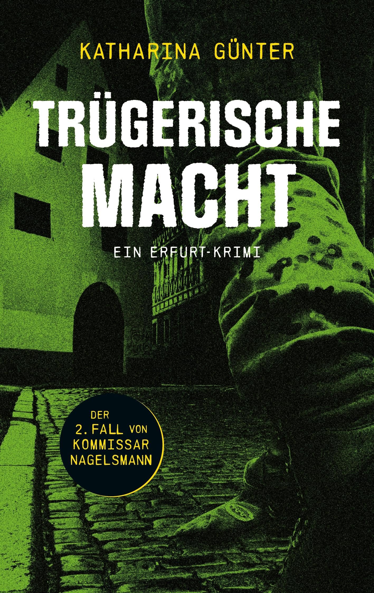 Trügerische Macht: Ein Erfurt-Krimi Contemporary literature