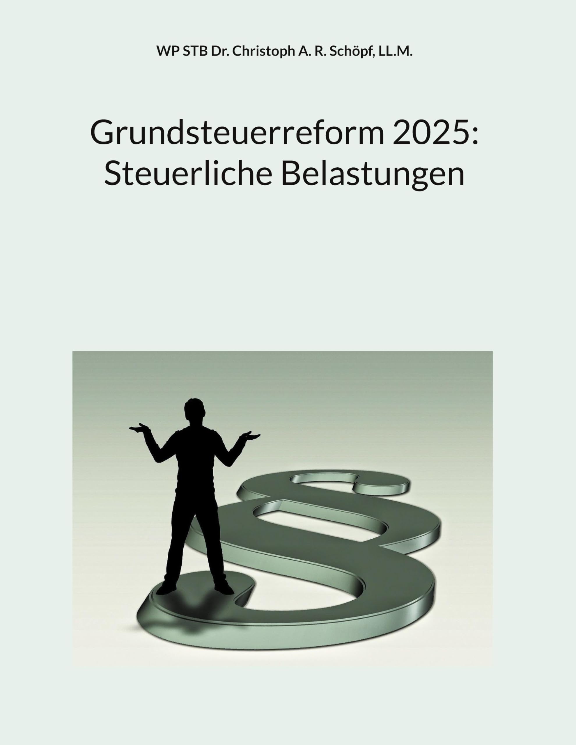 Grundsteuerreform 2025: Steuerliche Belastungen Law