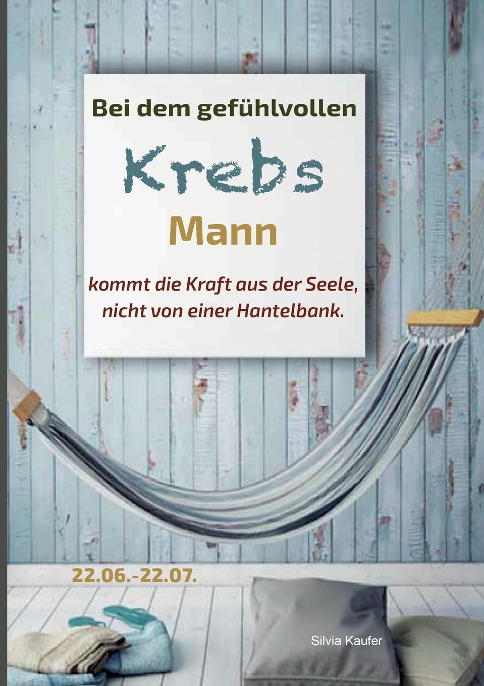 Bei dem gefühlvollen Krebs Mann kommt die Kraft aus der Seele, nicht von einer Hantelbank: Sternzeichen Analyse mit Lesespaß Humour & Satire