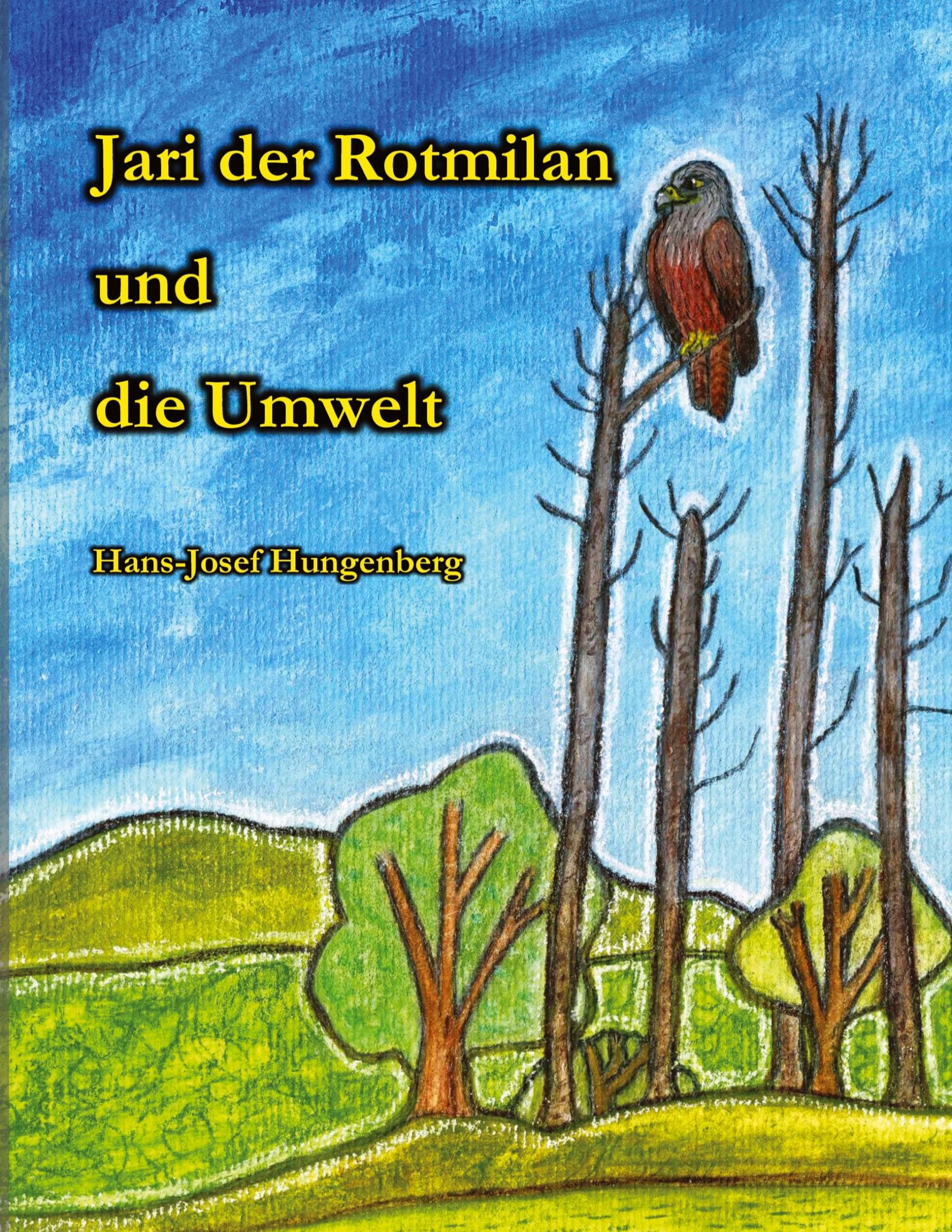 Jari der Rotmilan und die Umwelt Novels & Short Stories