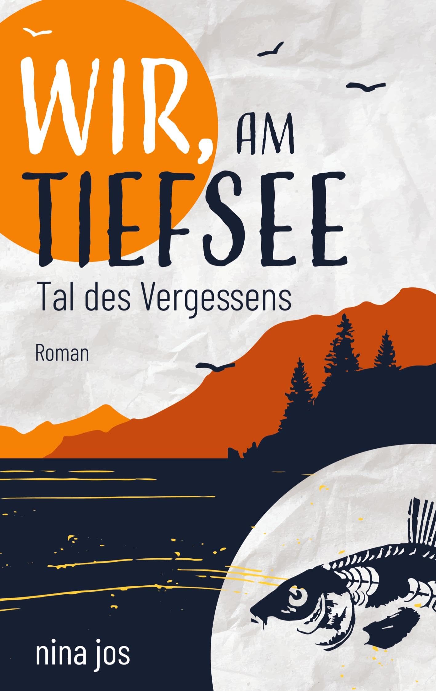Wir, am Tiefsee: Tal des Vergessens Contemporary literature