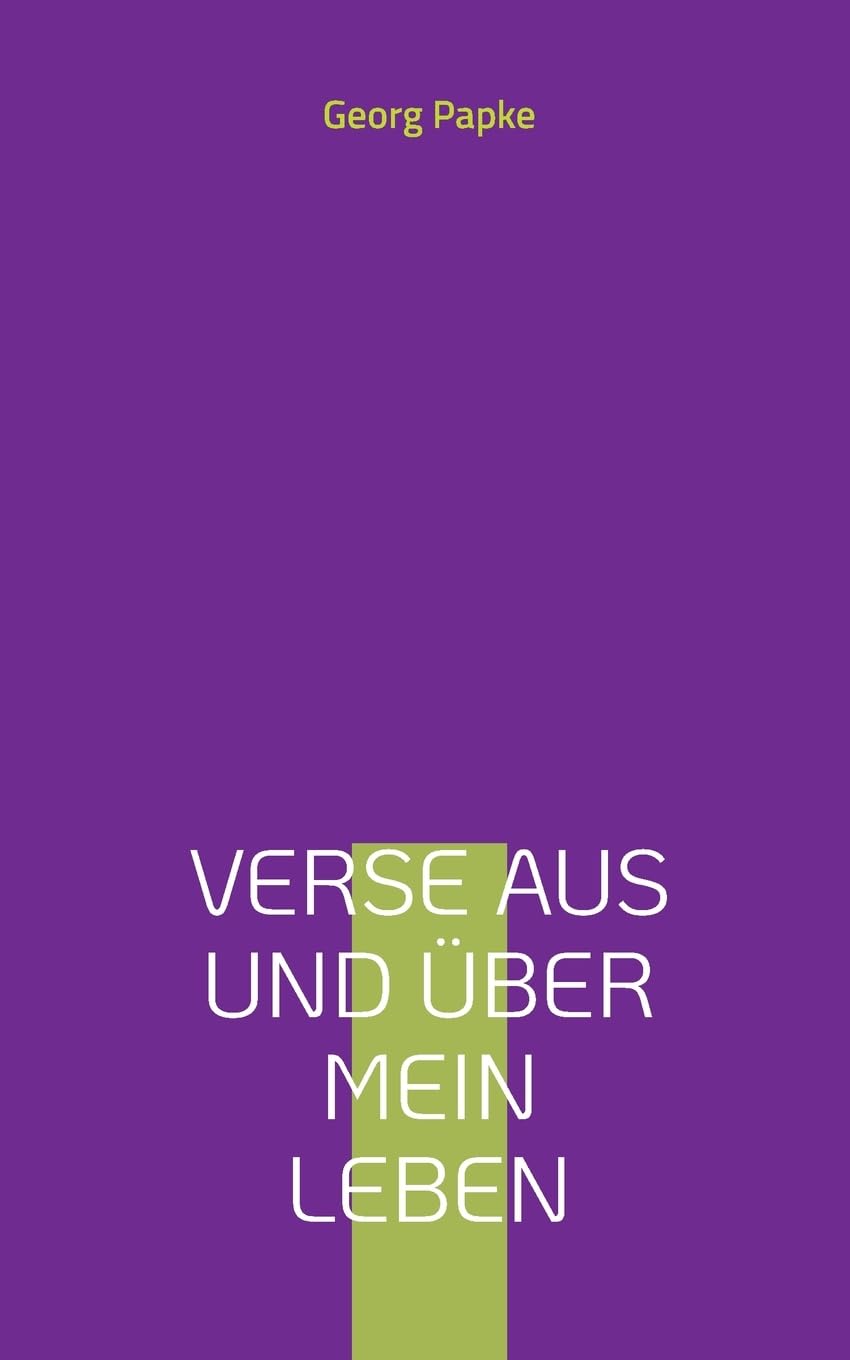 Verse aus und über mein Leben Politics & Society