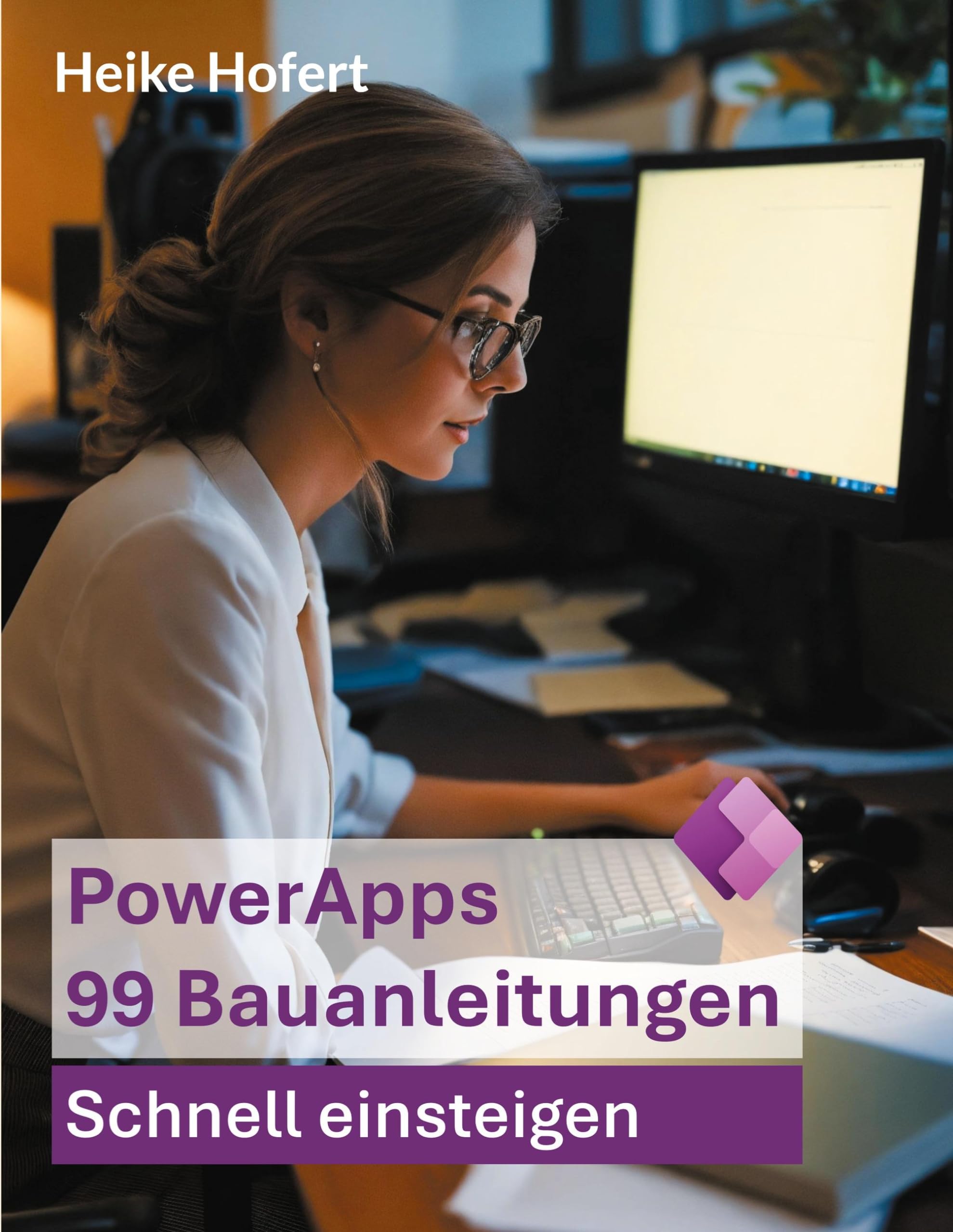 PowerApps: 99 Bauanleitungen (Bauanleitungen für die Microsoft PowerPlattform) Business, Finance & Career