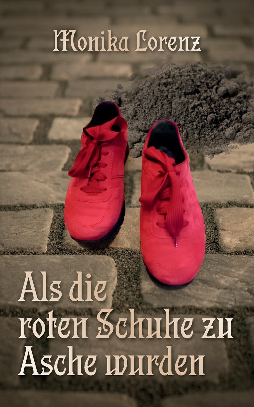 Als die roten Schuhe zu Asche wurden Contemporary literature