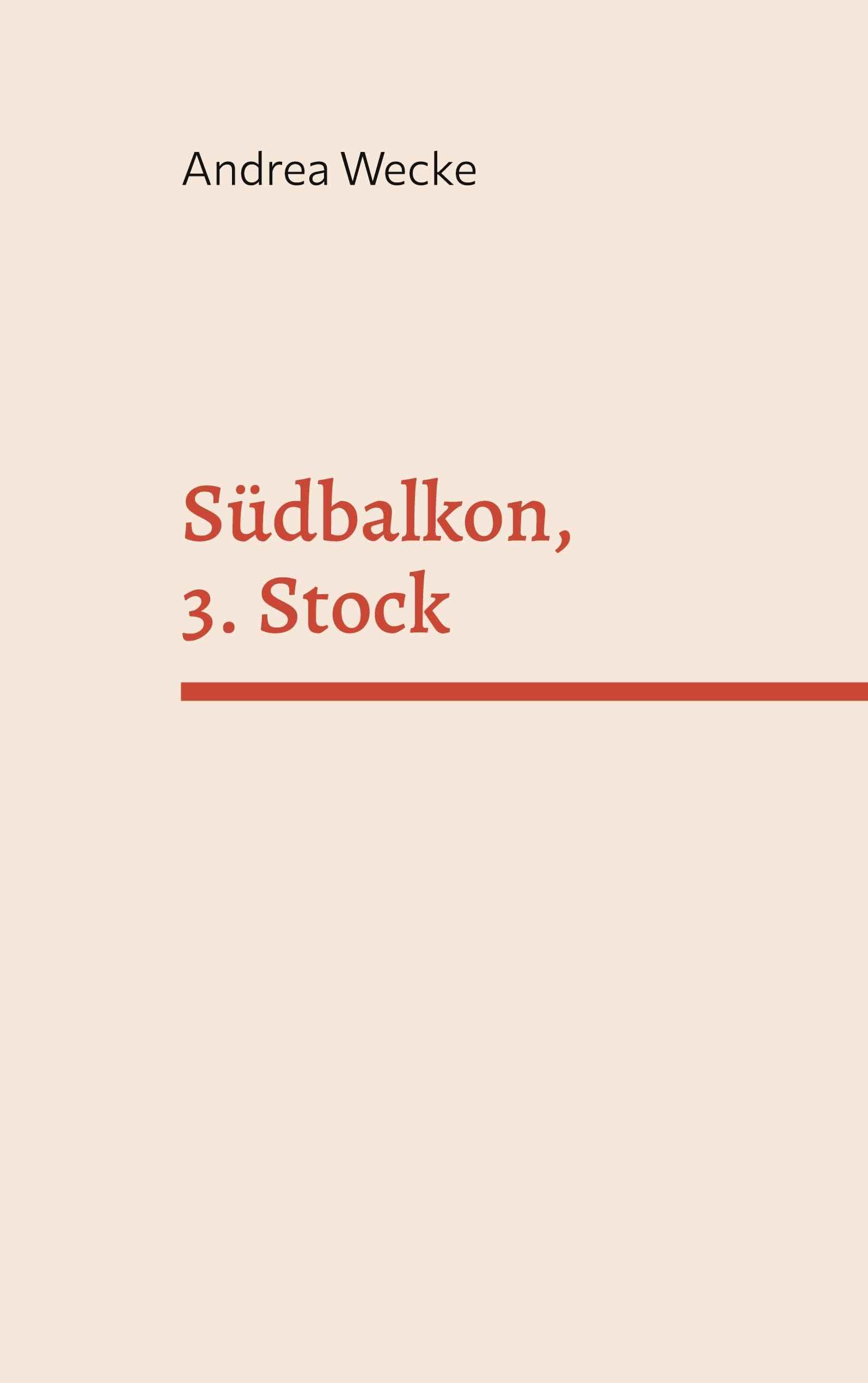 Südbalkon, 3. Stock: und Liebeslieder Poetry