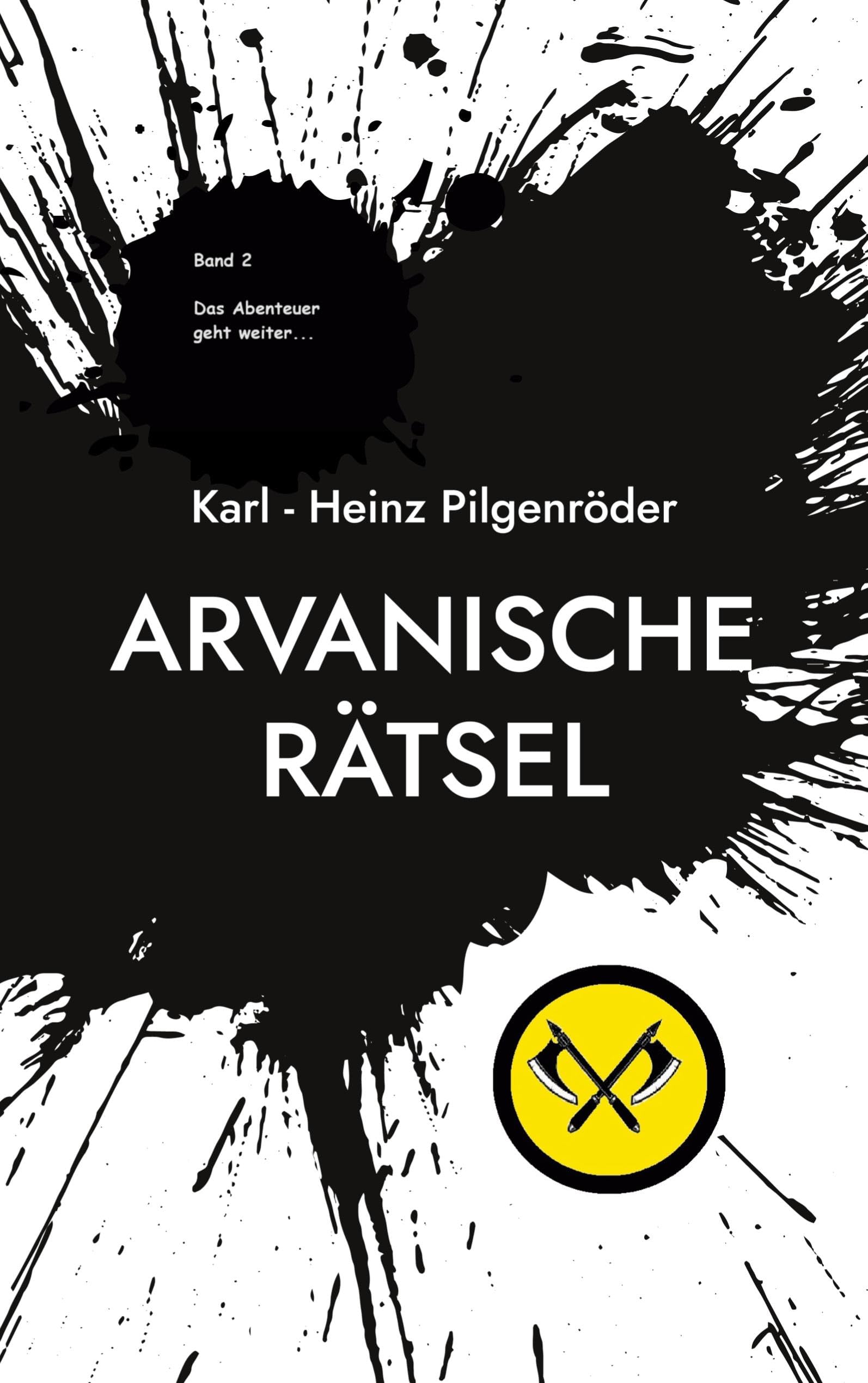 Arvanische Rätsel: Das Abenteuer geht weiter Historical Fiction