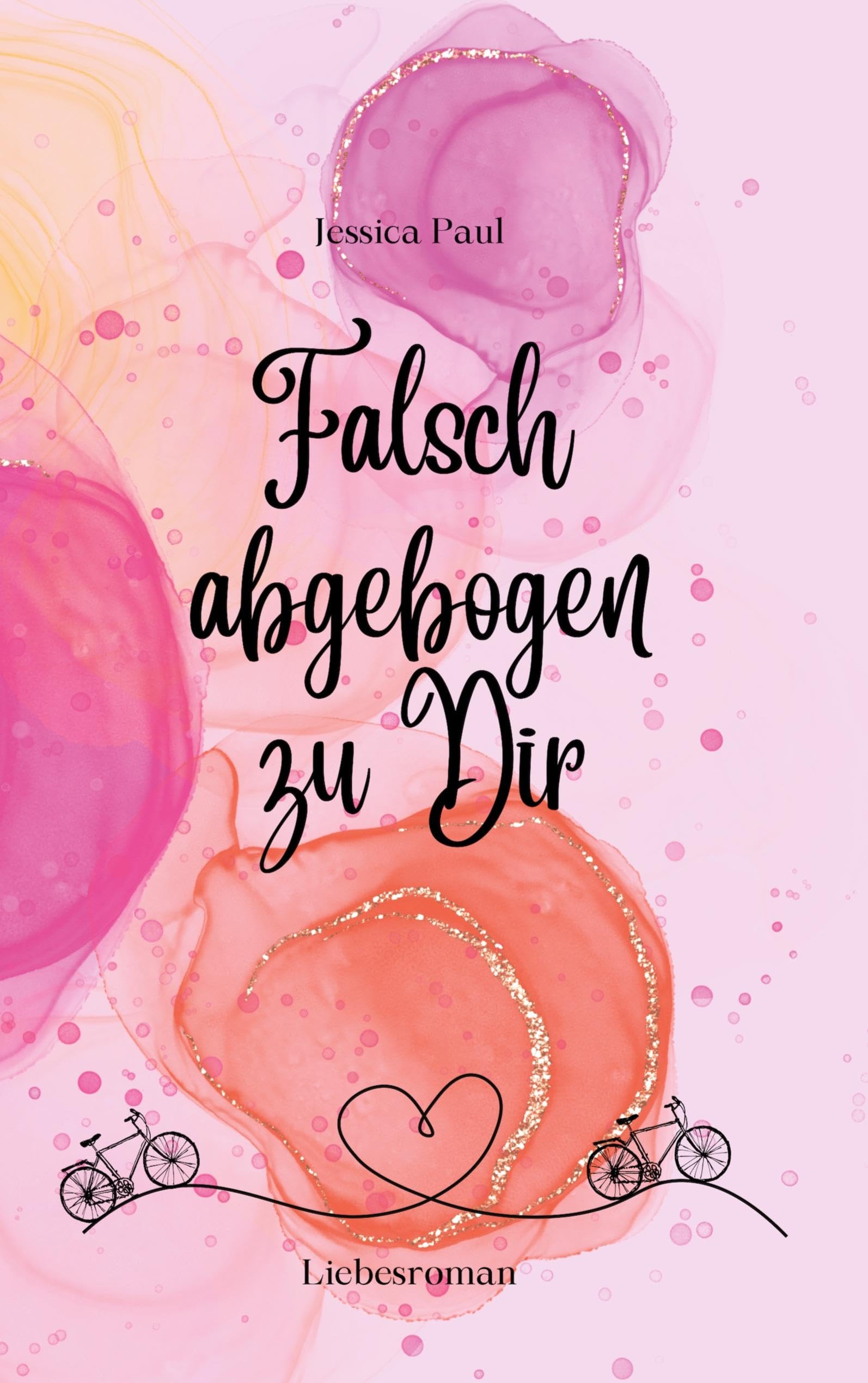 Falsch abgebogen zu Dir: ein cosy Liebesroman, der dich nach Holland ans Meer entführt (Holland Romance) Contemporary literature