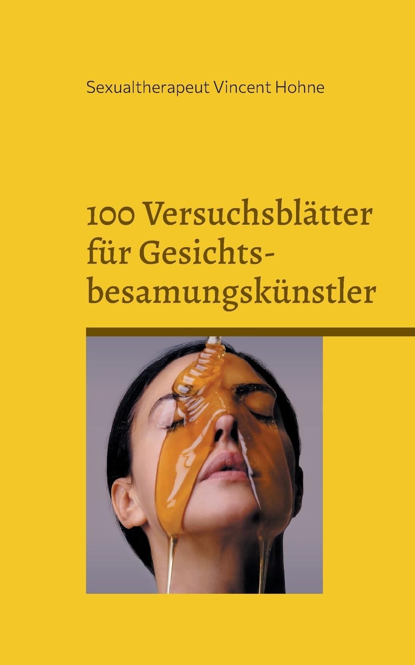 100 Versuchsblätter für Gesichtsbesamungskünstler: Mit realistischen Gesichtszielen Partnership & Love
