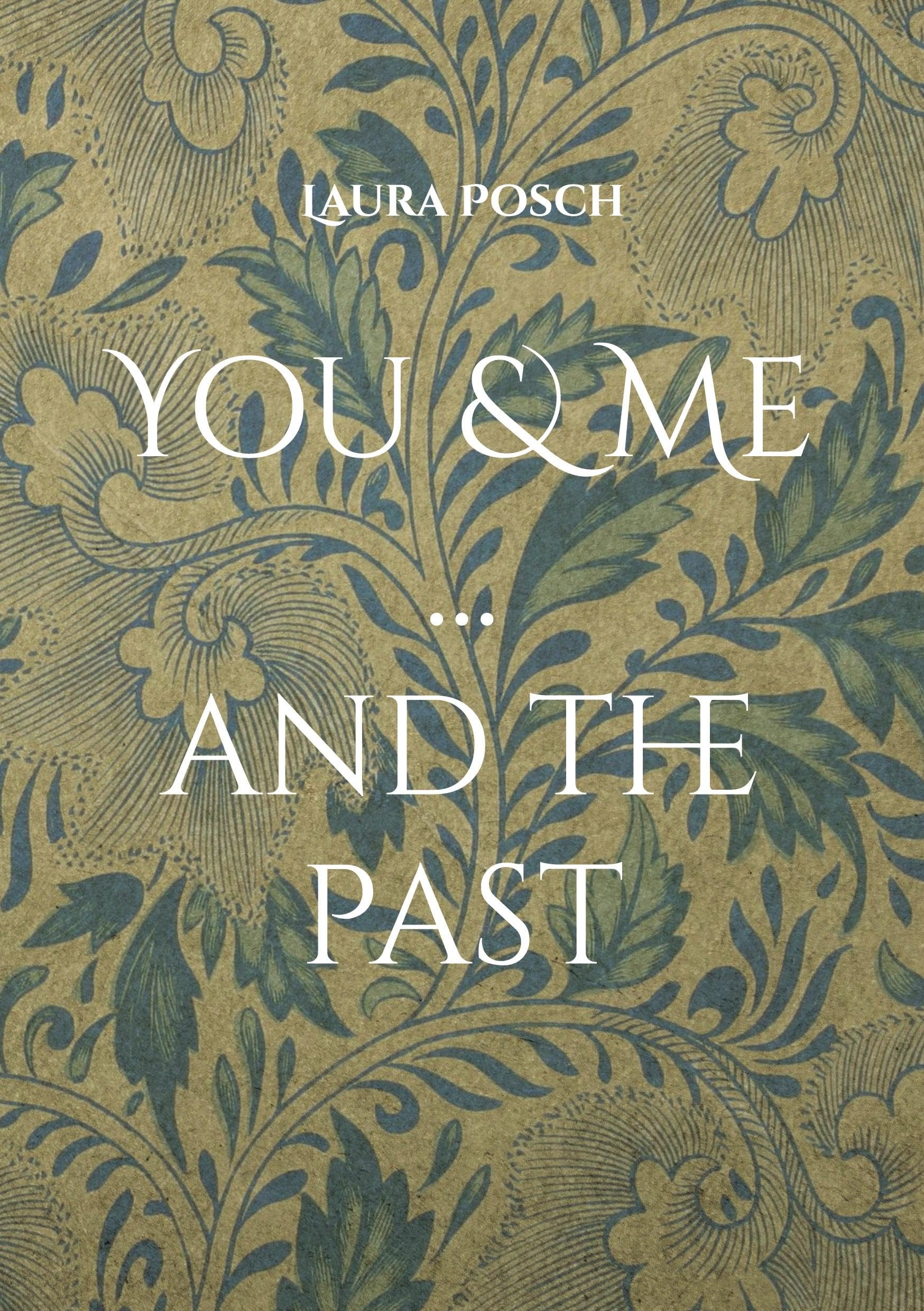 You & Me: and the past Contemporary literature