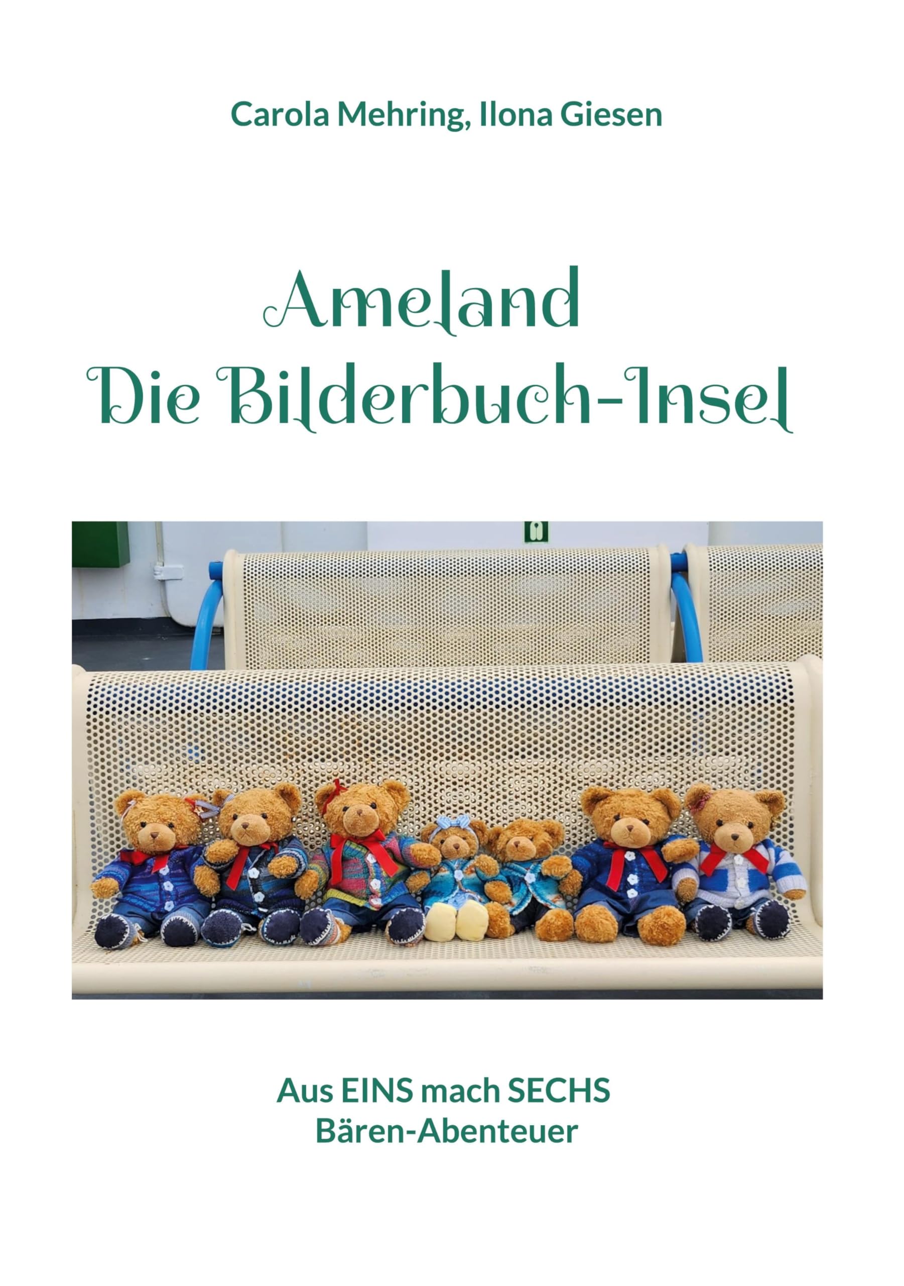 Ameland - Die Bilderbuch-Insel: Aus EINS mach SECHS Novels & Short Stories