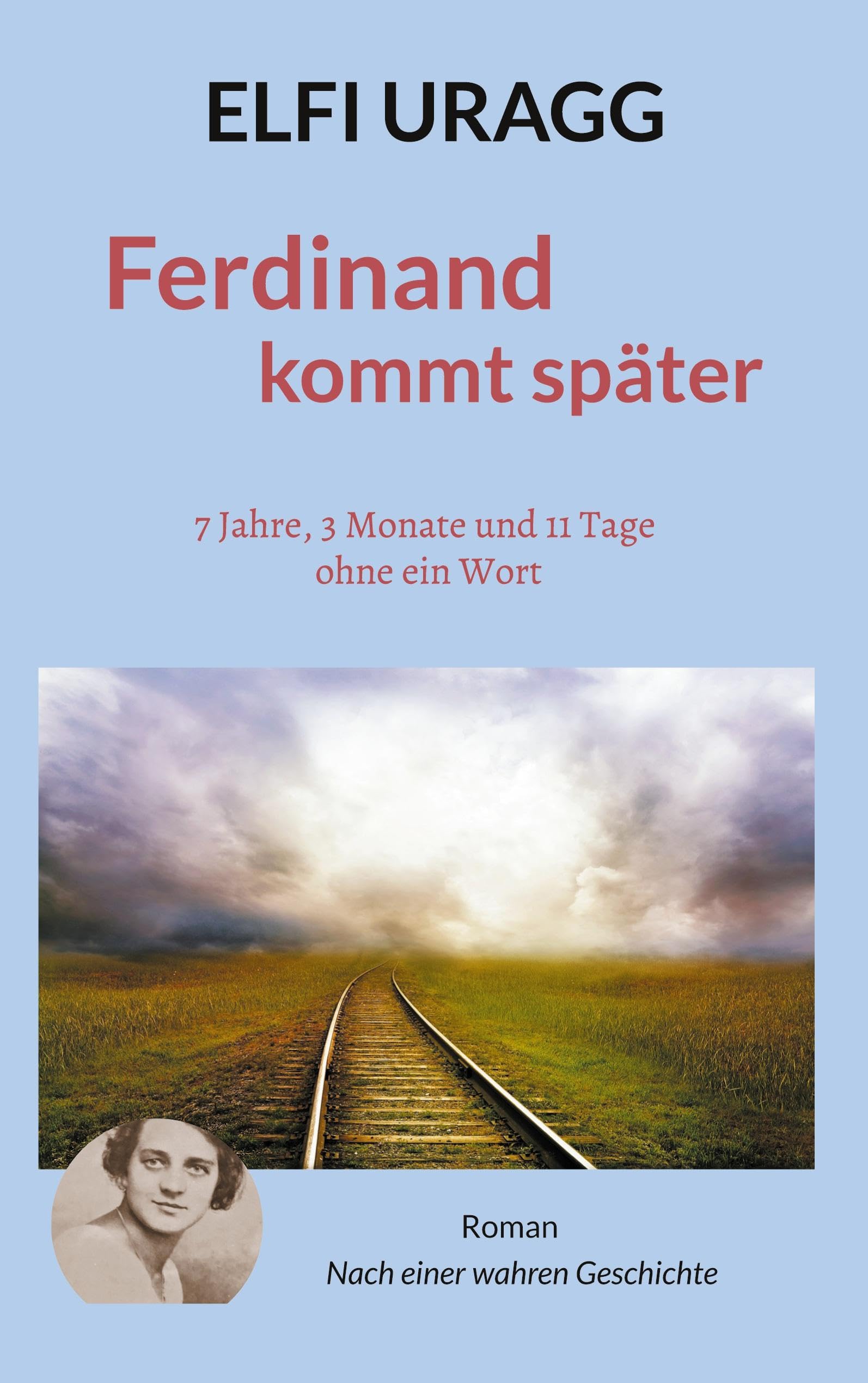 Ferdinand kommt später: 7 Jahre, 3 Monate und 11 Tage ohne ein Wort Personalities