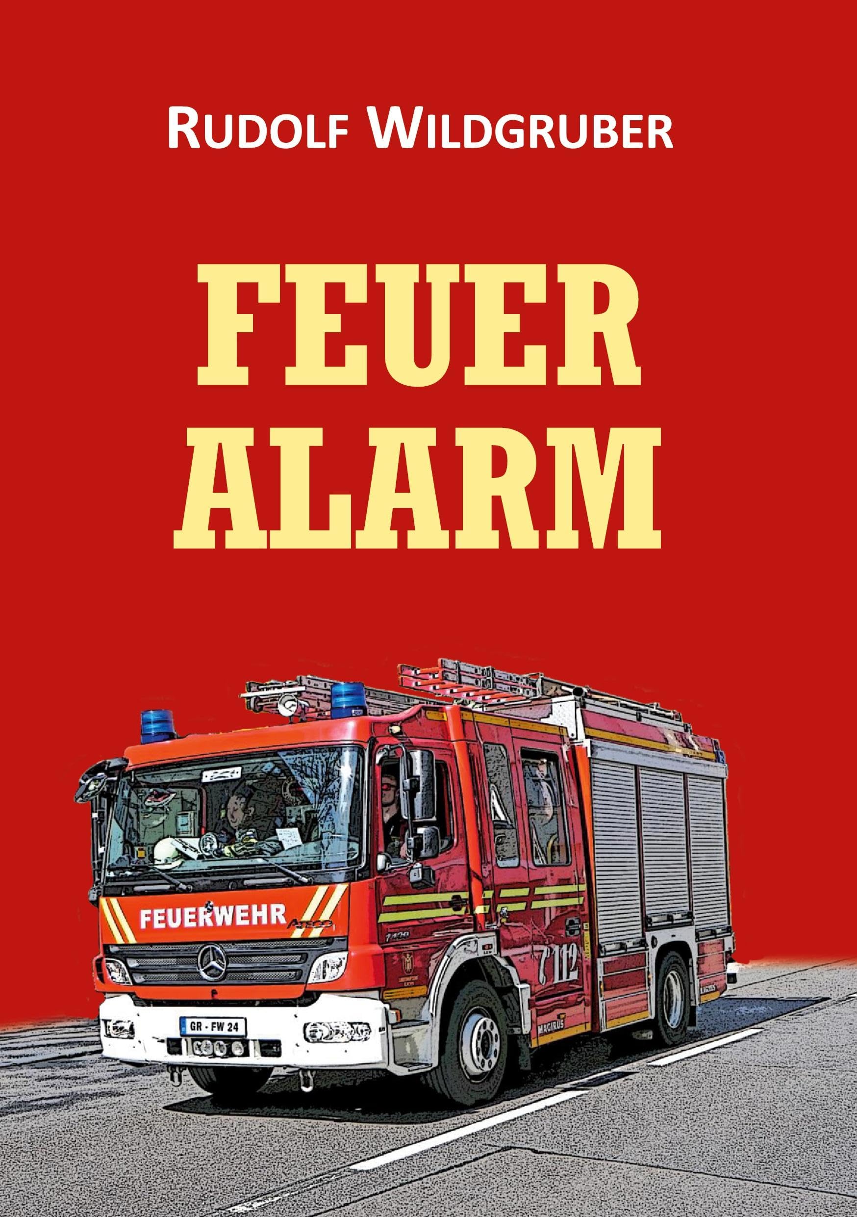 Feueralarm (Förster Grimmel Abenteuergeschichten) Novels & Short Stories