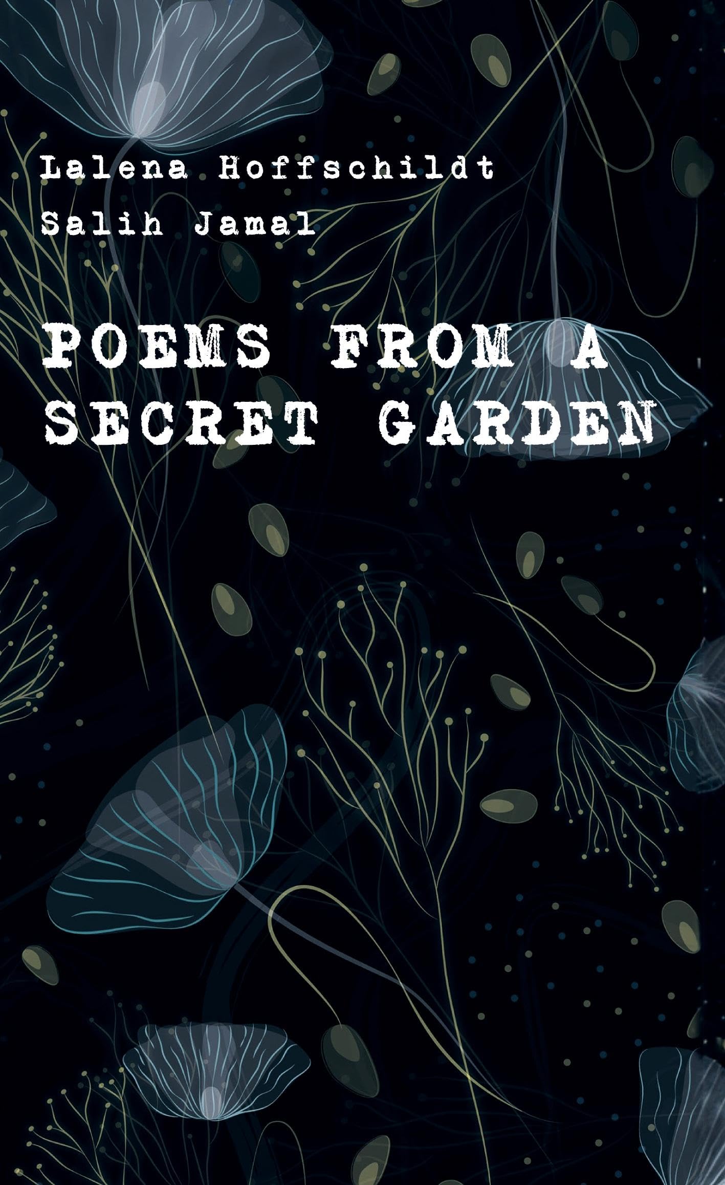Poems from a secret garden Poetry