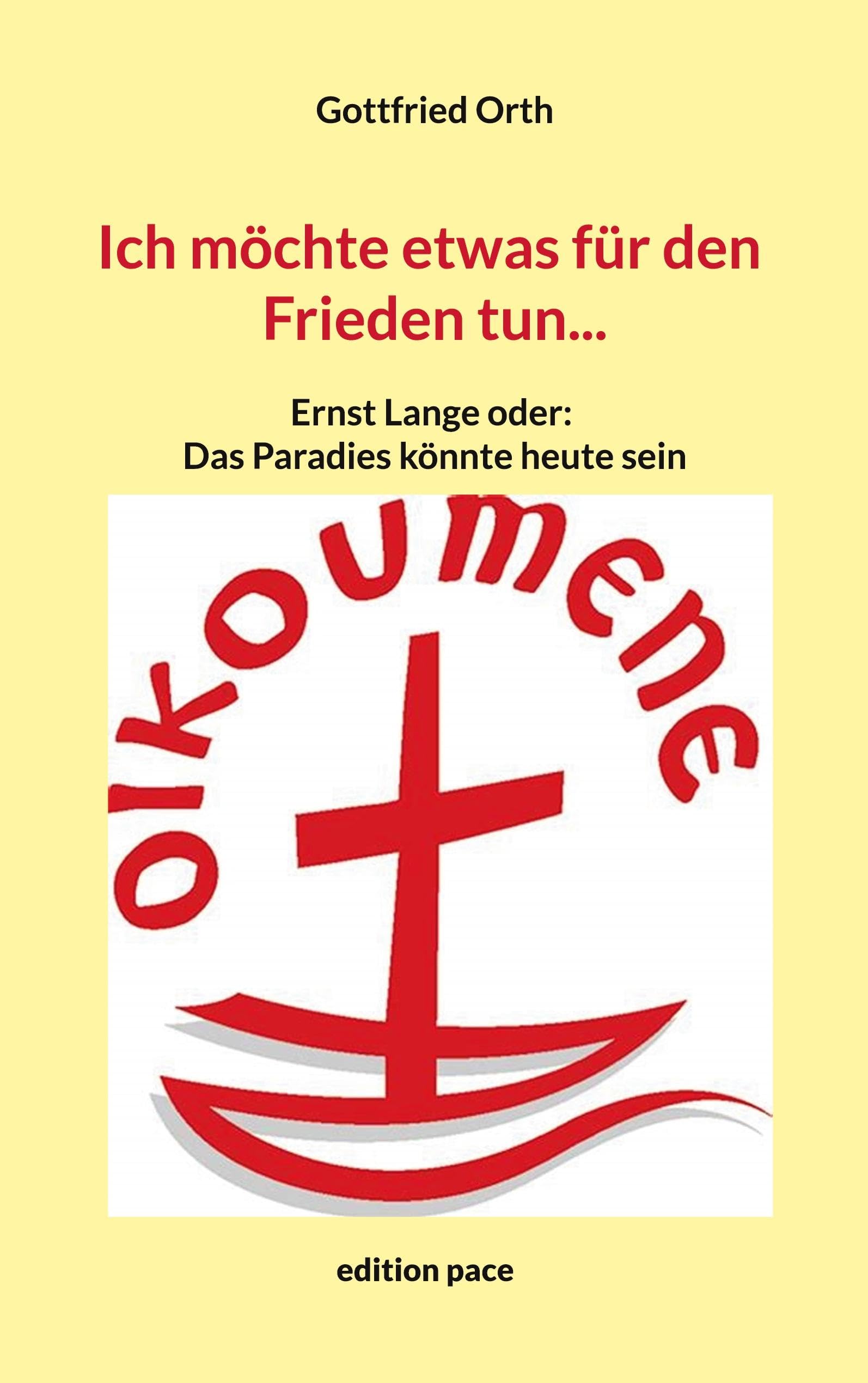 Ich möchte etwas für den Frieden tun... book