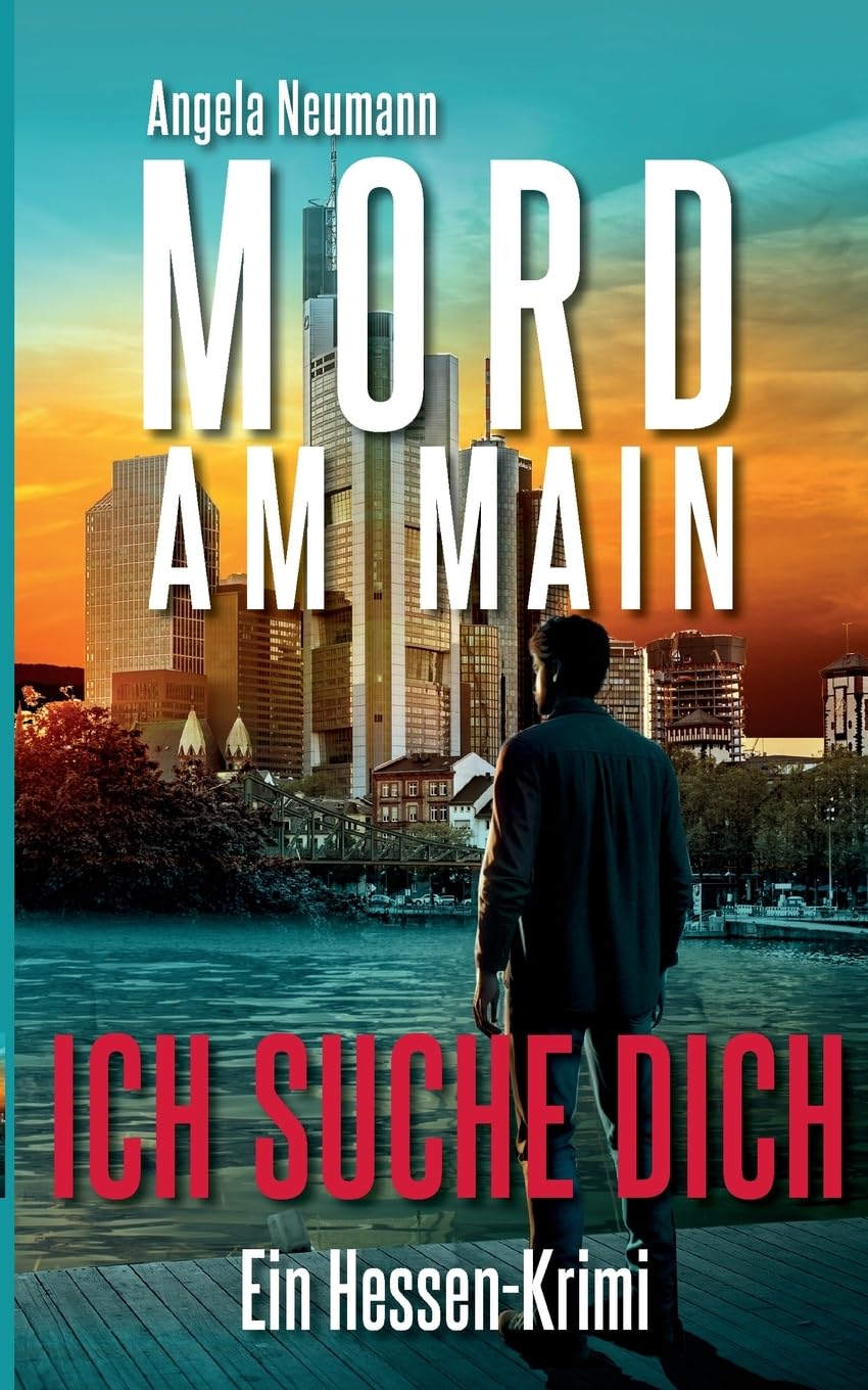 Mord am Main - Ich suche dich Contemporary literature