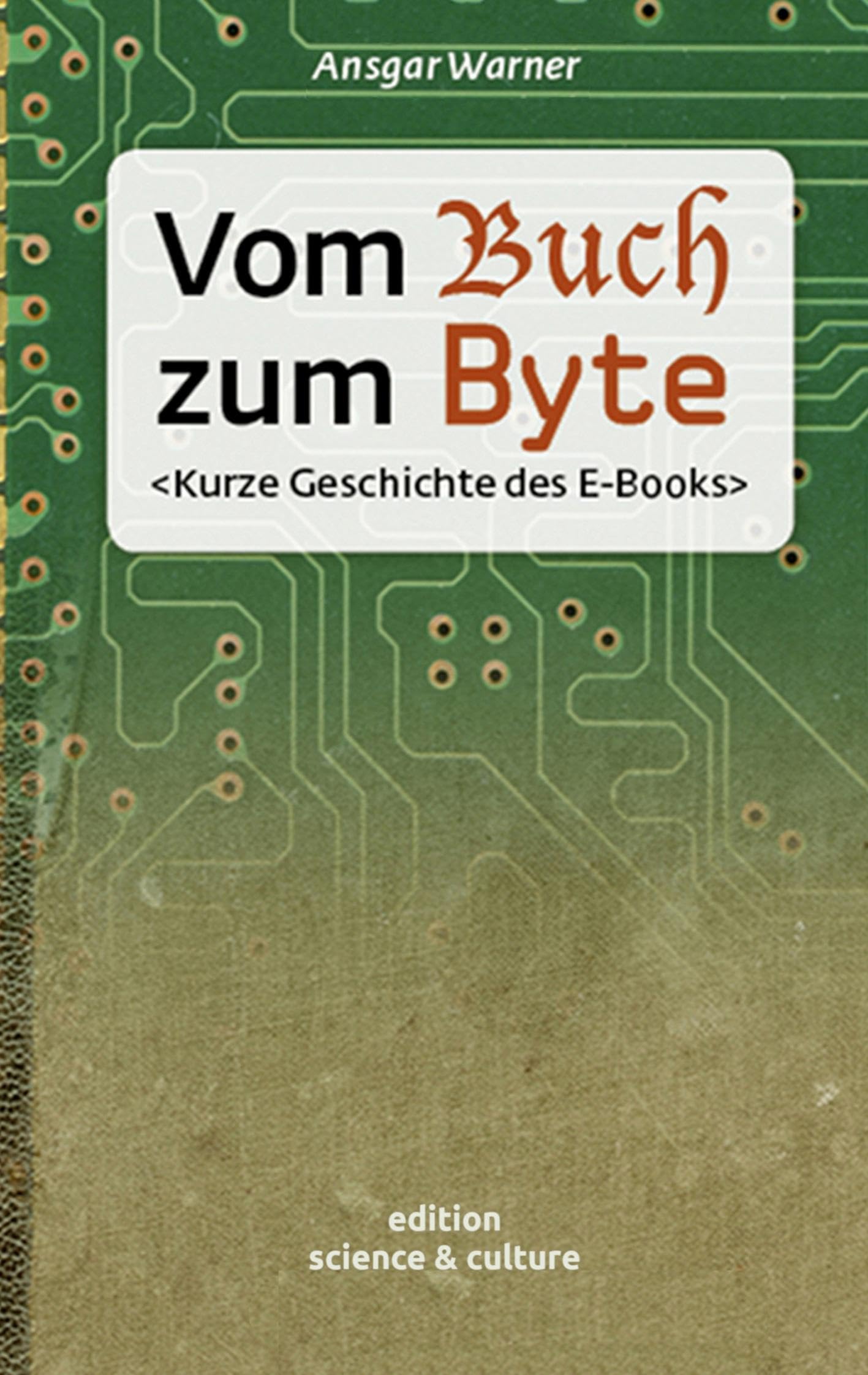 Vom Buch zum Byte: Kleine Geschichte des E-Books Law