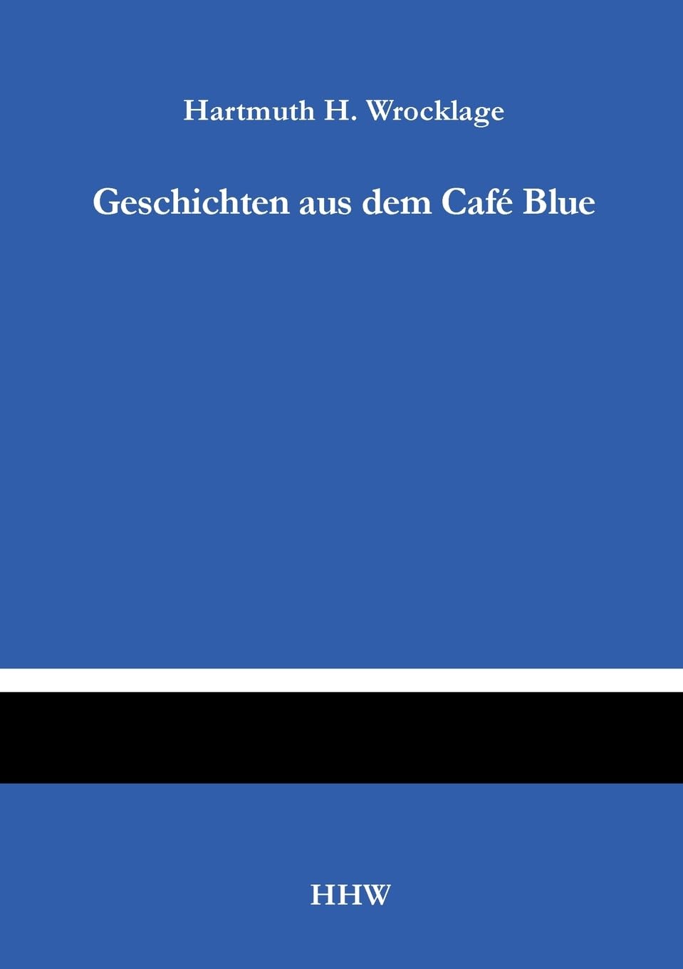 Geschichten aus dem Café Blue Contemporary literature